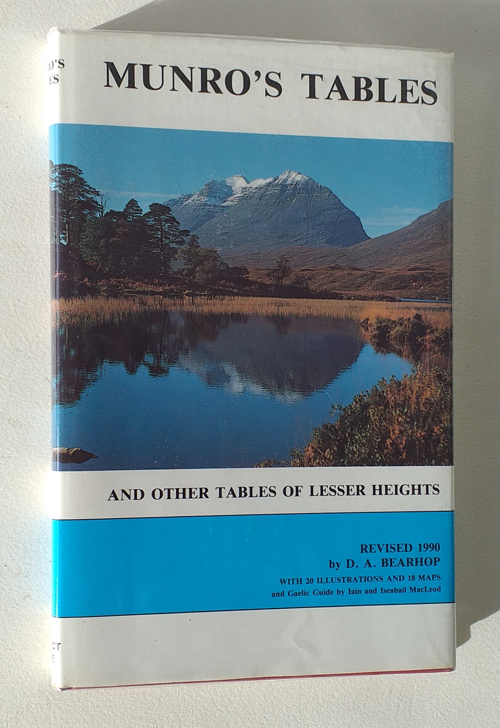 Munro's Tables of the 3000-feet mountains of Scotland and Other Tables of Lesser Heights. Revised 1990