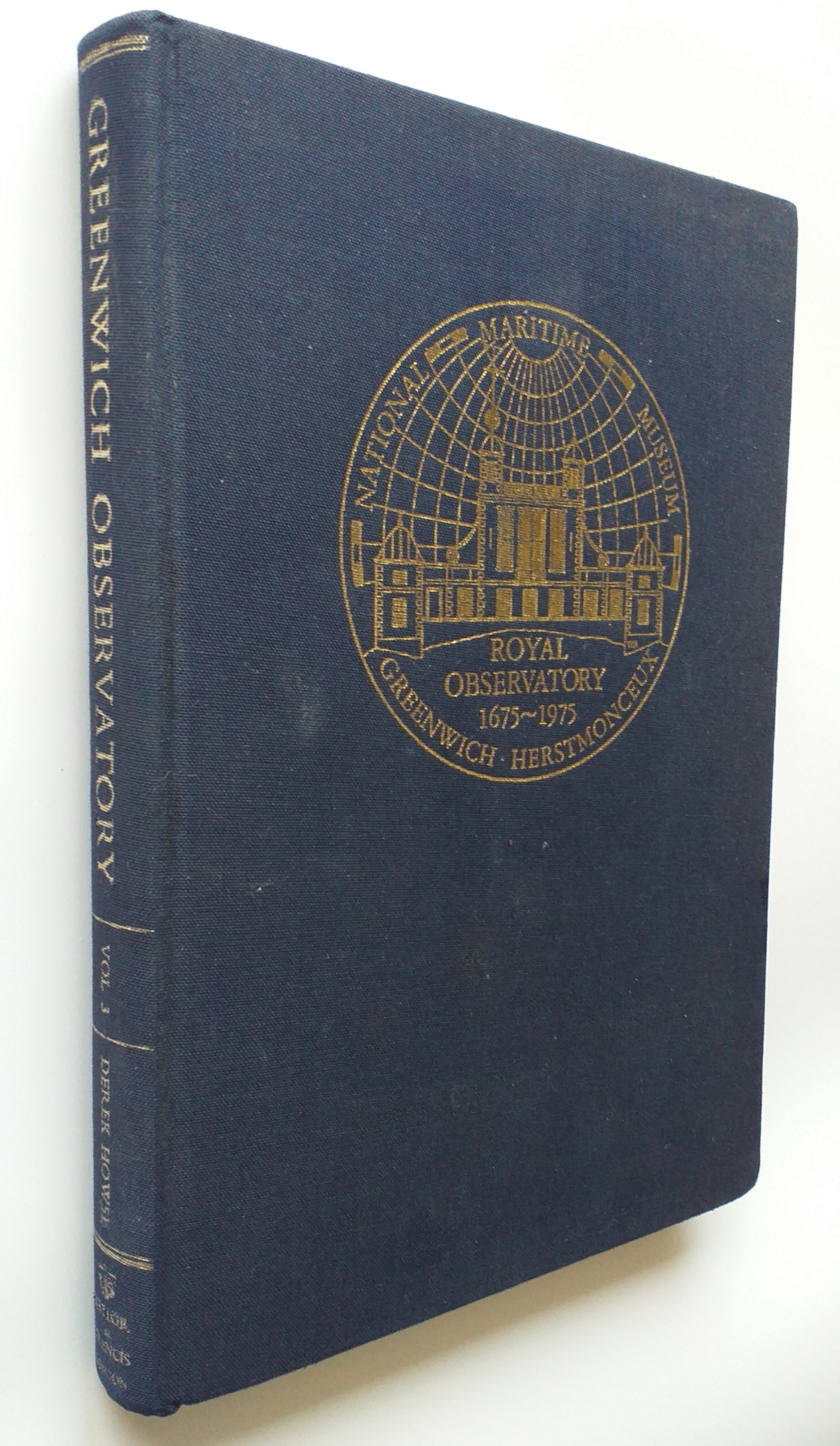Image for Greenwich Observatory. Volume 3: The Building and Instruments Greenwich Observatory. Volume 3: The Building and Instruments