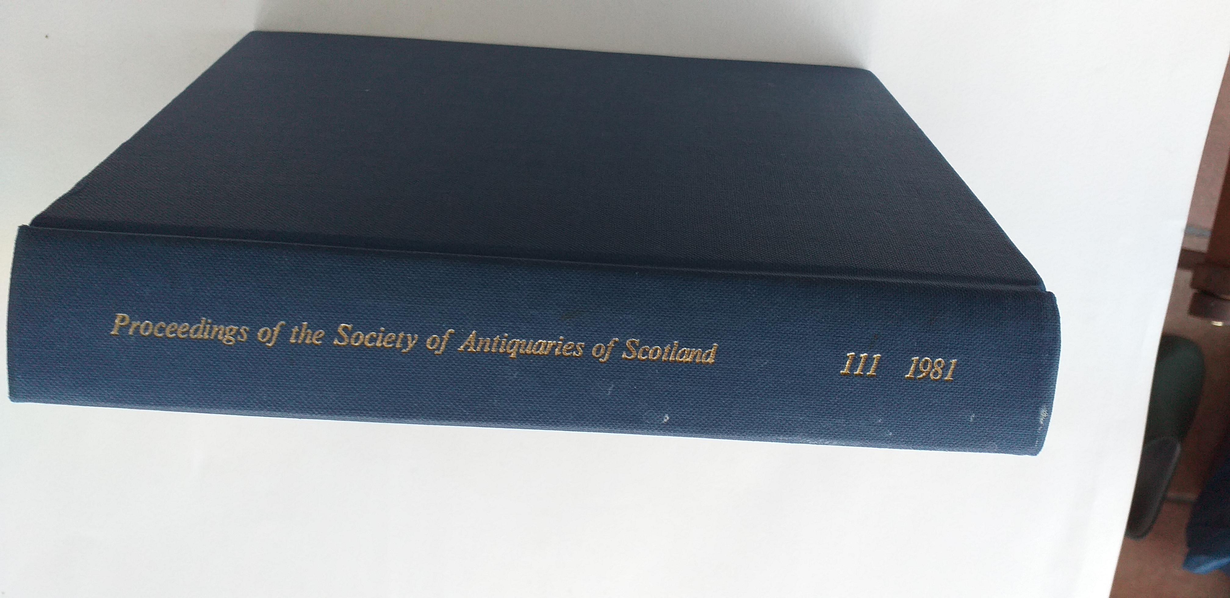 Proceedings of the Society of Antiquaries of Scotland - Vol. 111 1981.