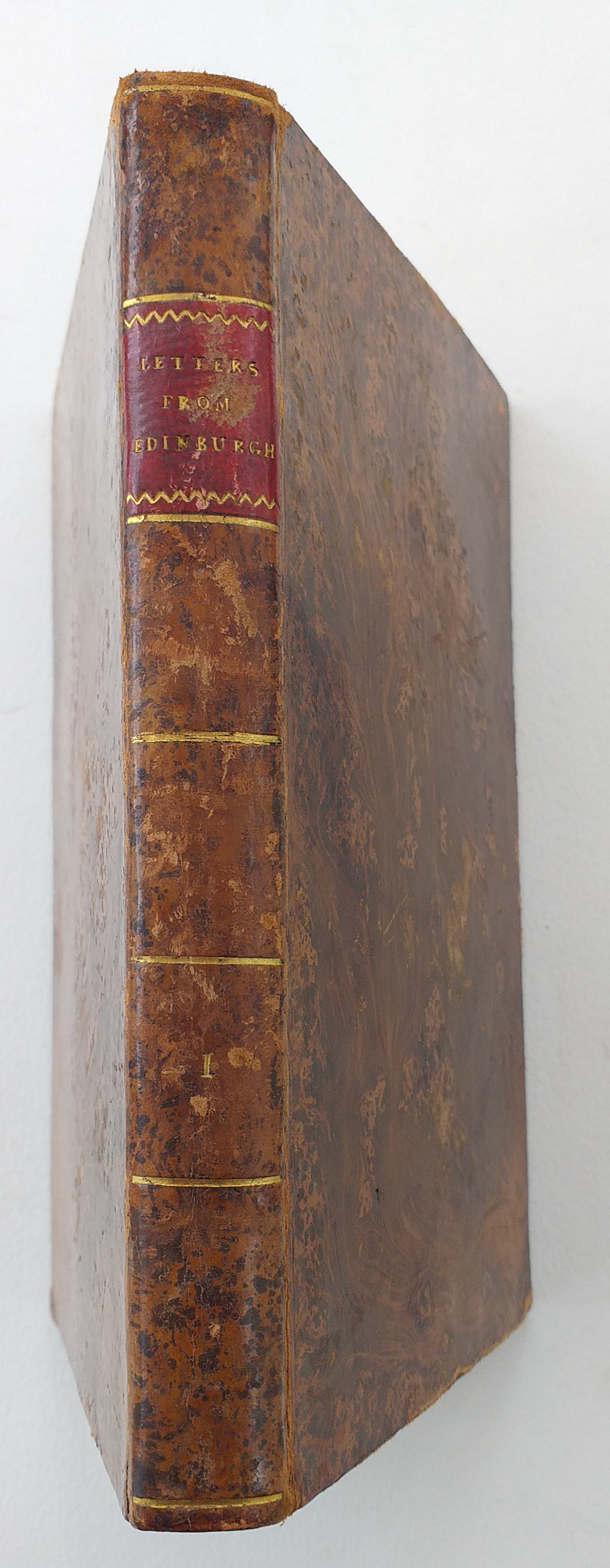 Letters from Edinburgh ; Written in the Years 1774 and 1775. Vol. 1.