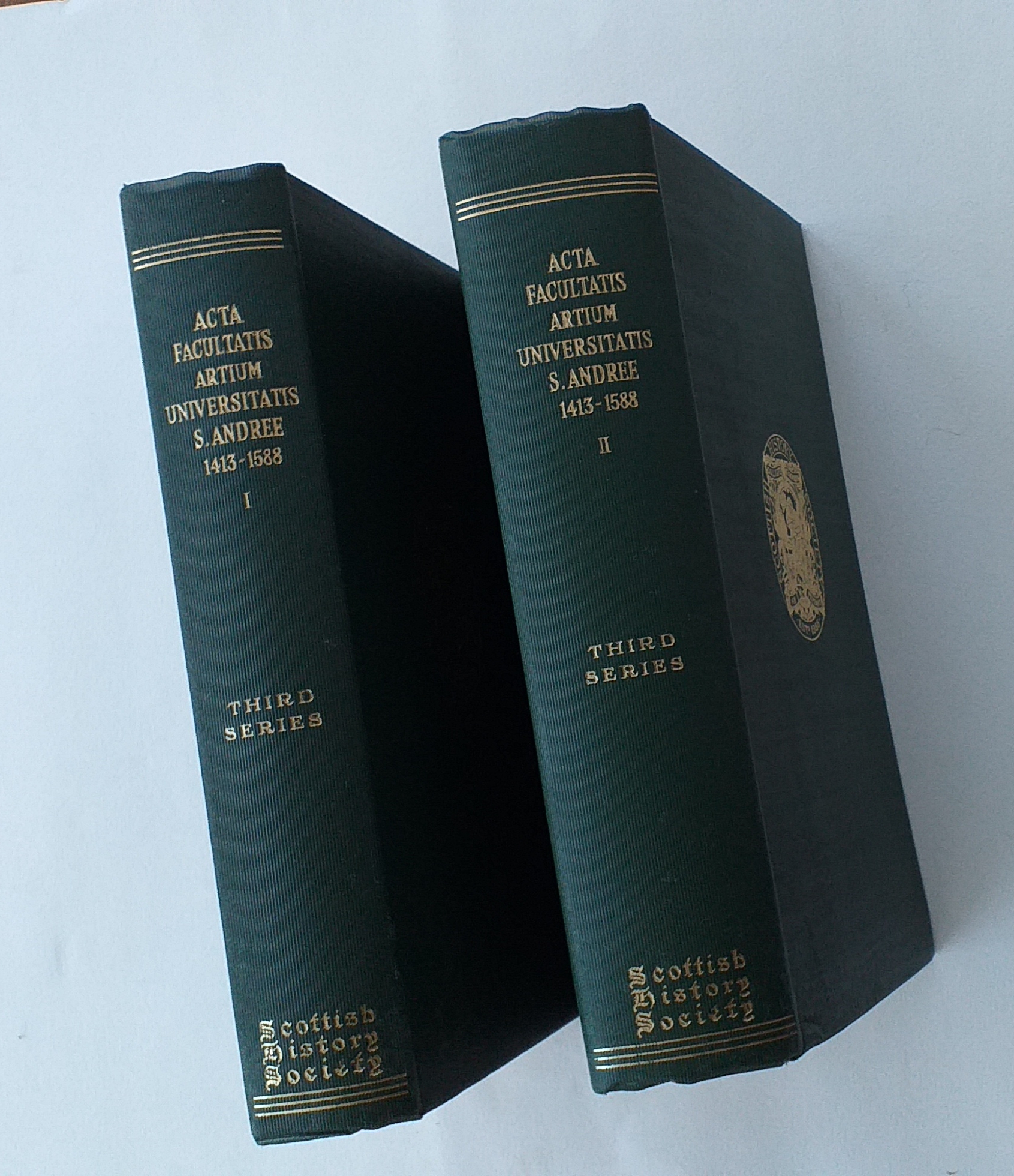Acta Facultatis Artium Universitatis Sanctiandree 1413-1588 Volumes I and II