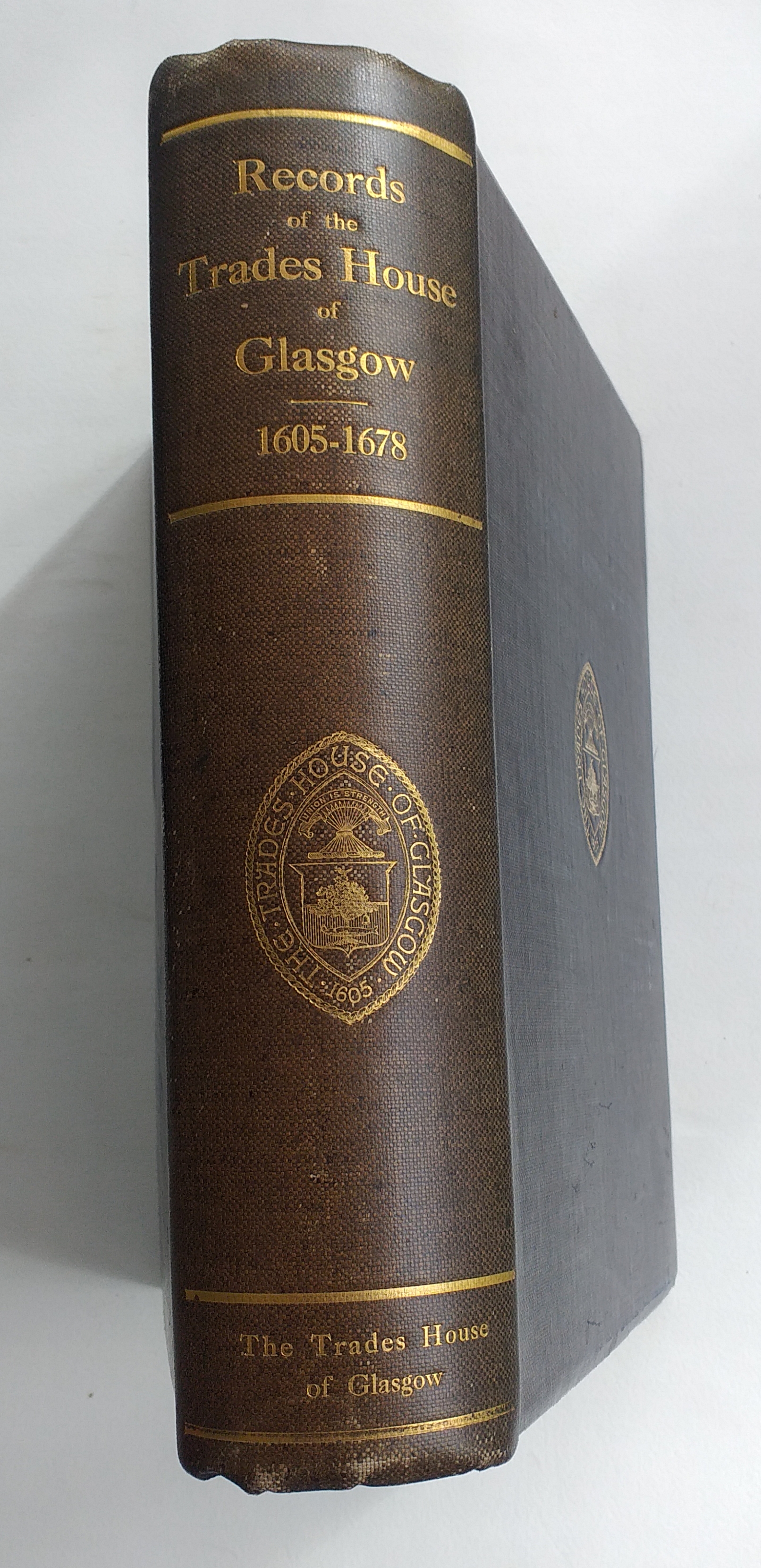 The Records of the Trades House of Glasgow AD 1605-1678.