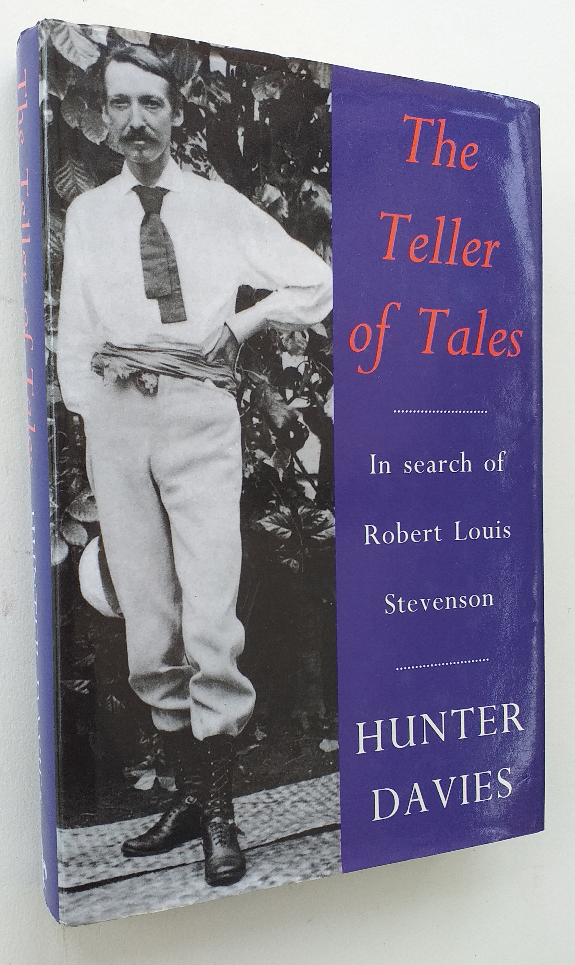 The Teller of Tales: In Search of Robert Louis Stevenson