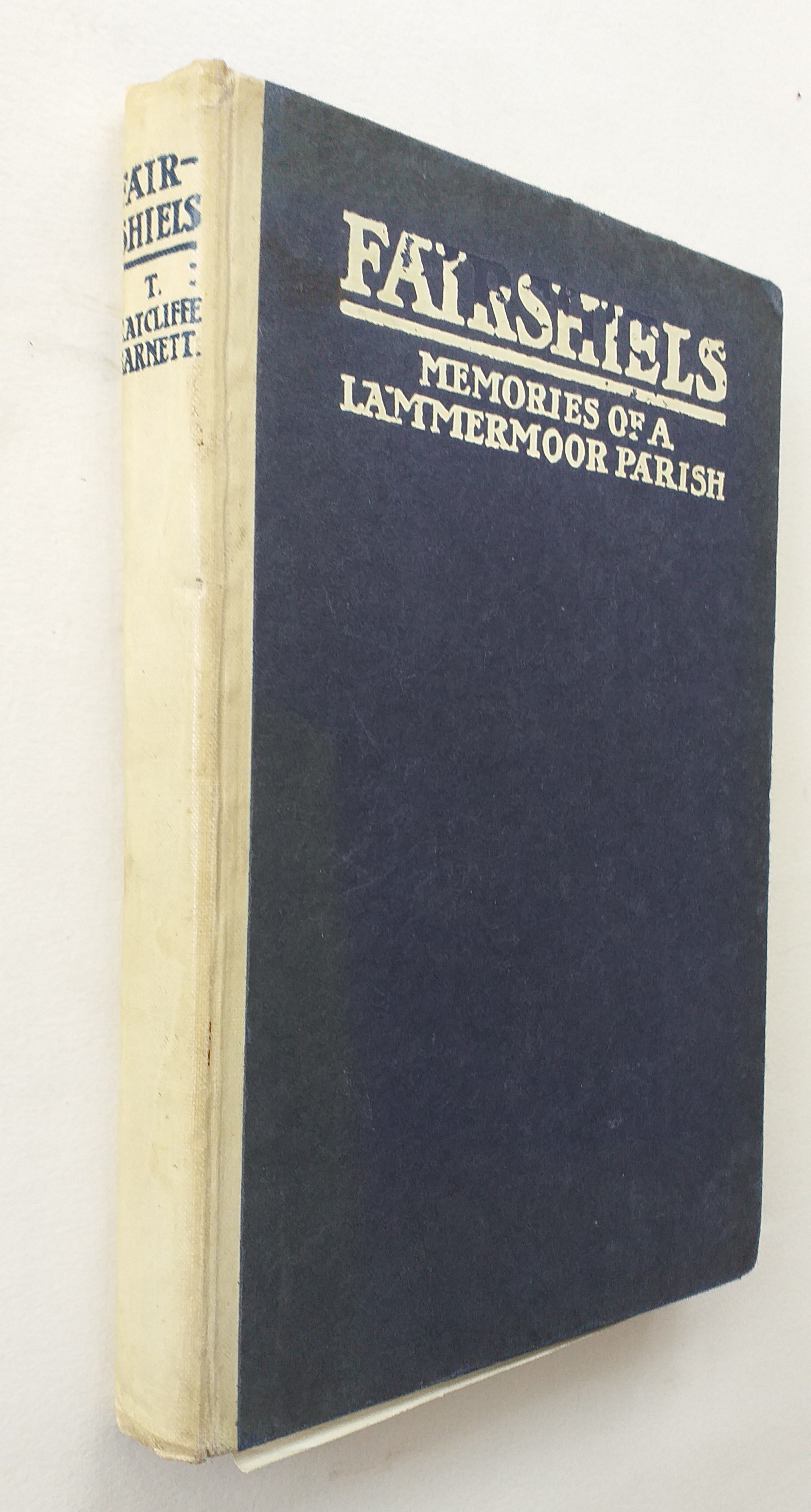 Fairshiels: Memories of a Lammermoor Parish Second edition