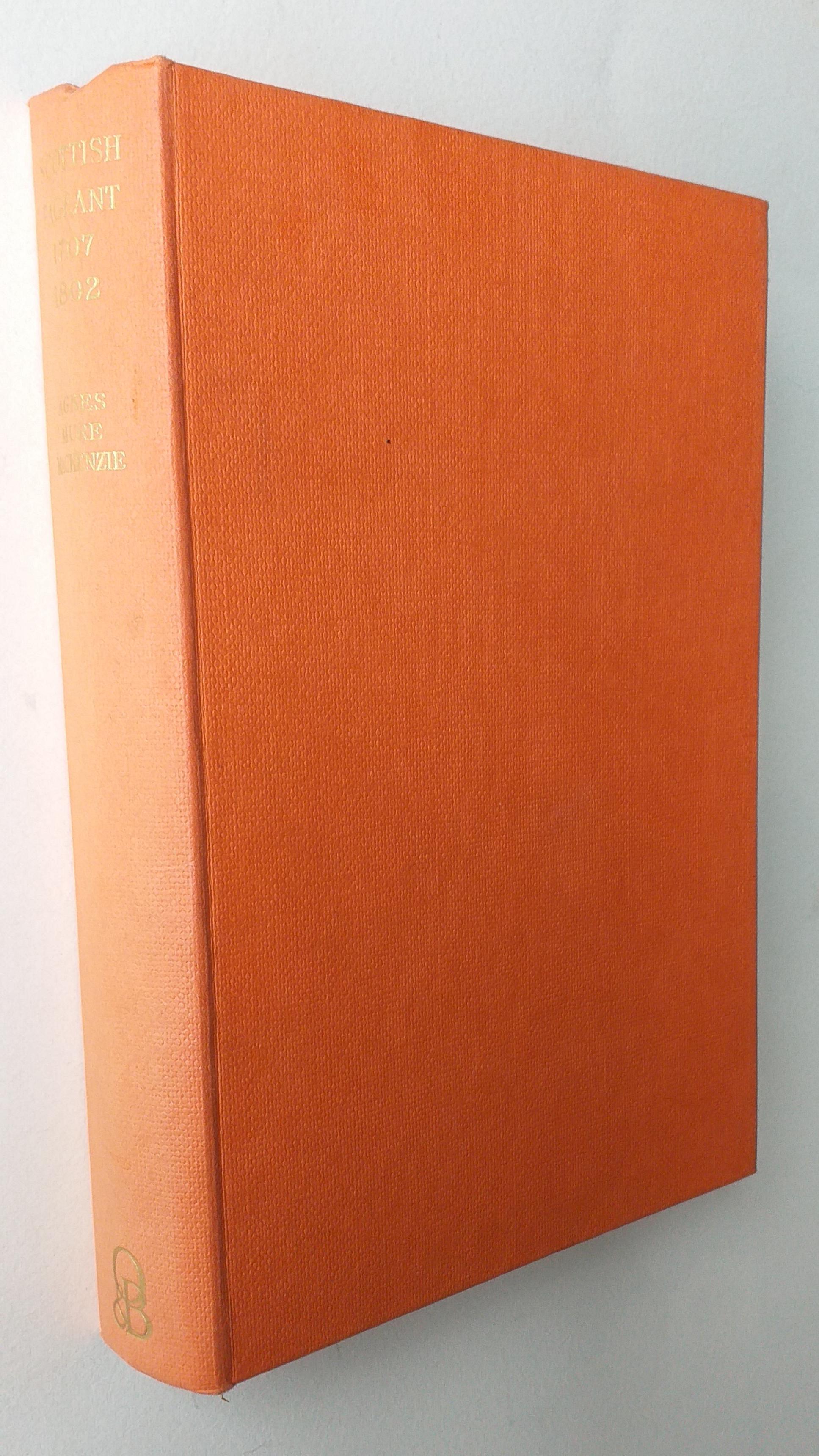 Scottish Pageant 1707 - 1802. (A Saltire Book)