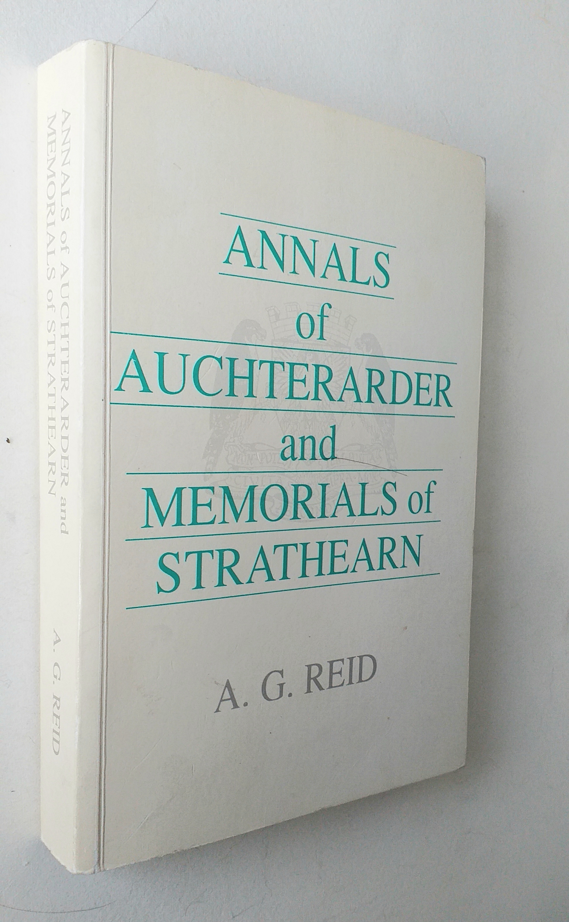 Annals of Auchterarder and Memorials of Strathearn.