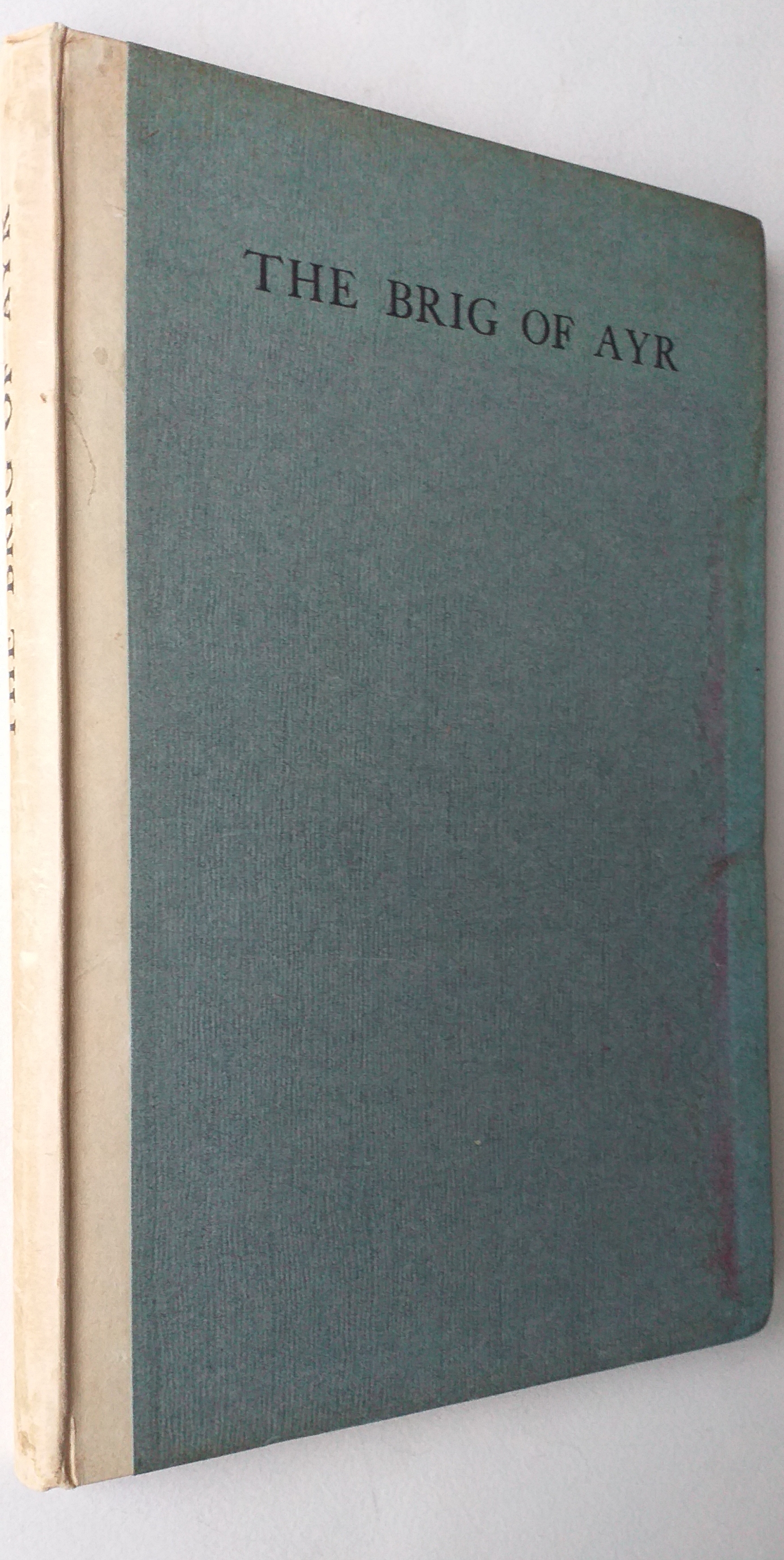 The Brig of Ayr and something of its story