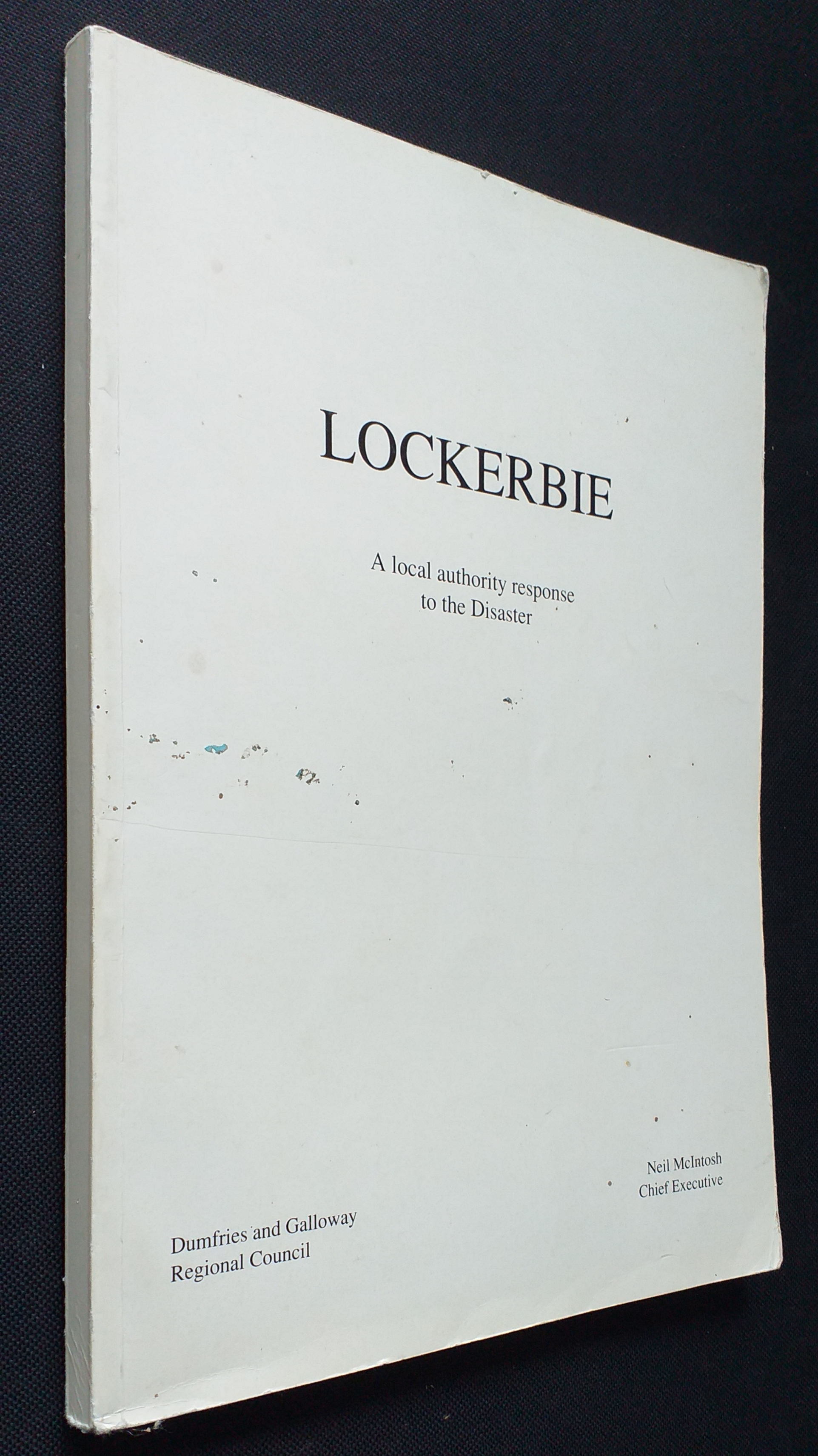 Lockerbie: A Local Authority Response to the Disaster