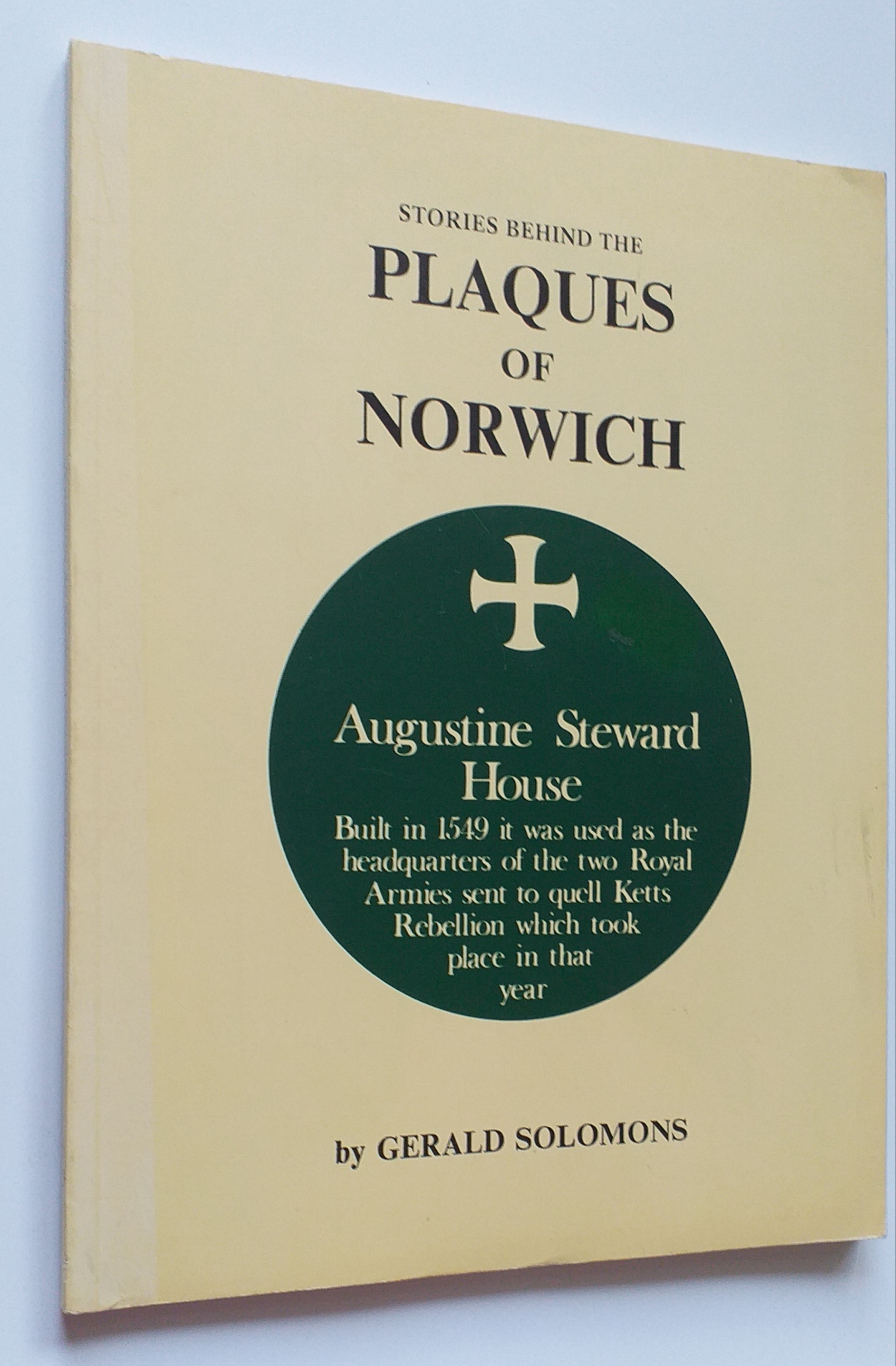 Image for Stories Behind the Plaques of Norwich Stories Behind the Plaques of Norwich