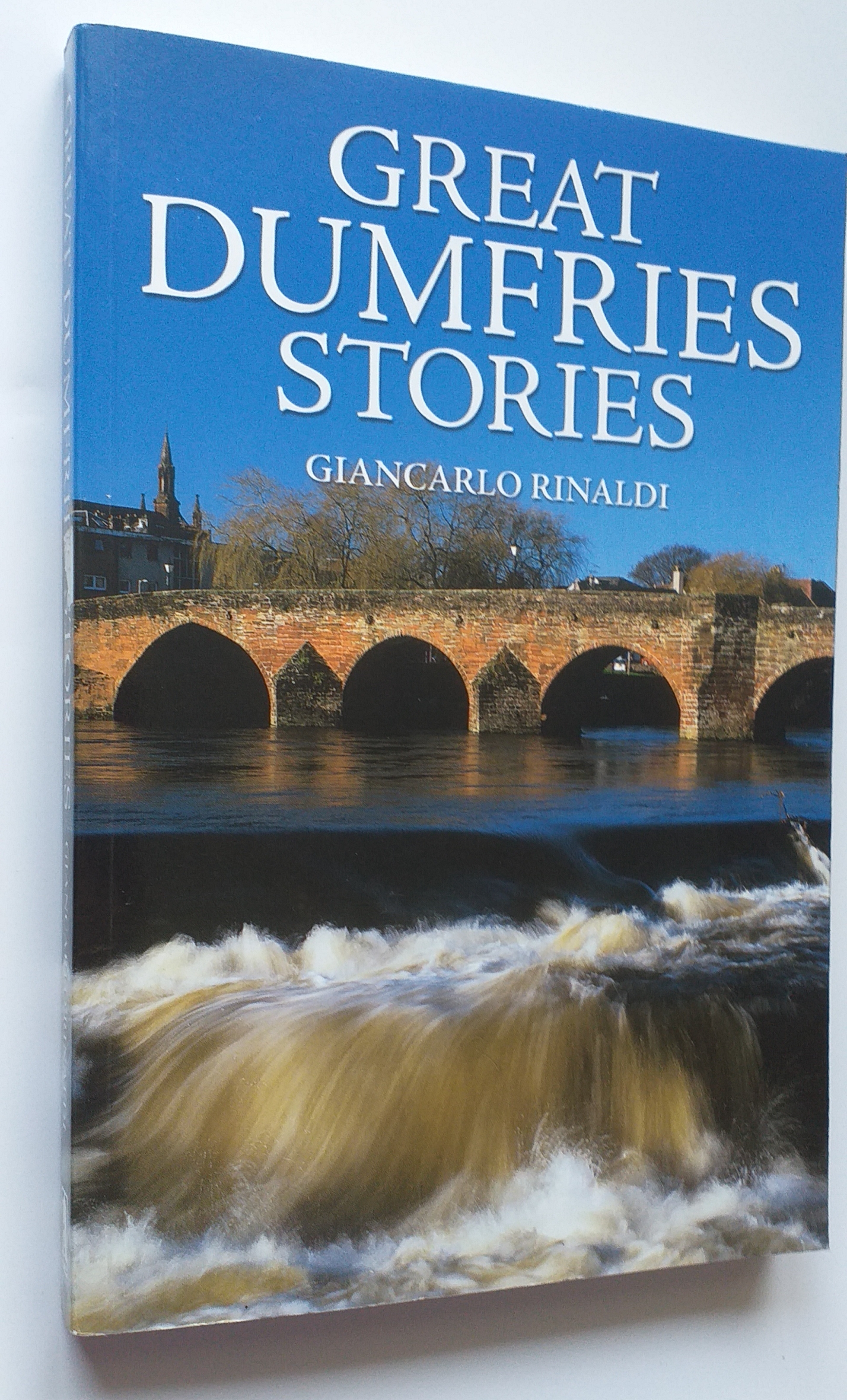 Great Dumfries Stories.