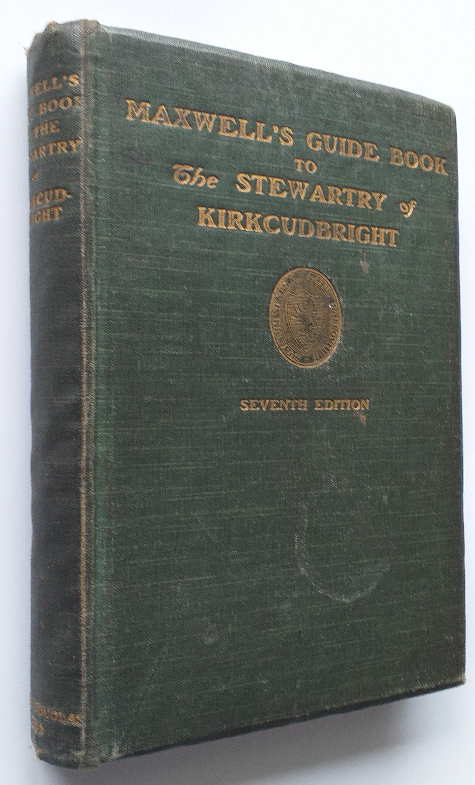 Maxwell's Guide Book to the Stewartry of Kirkcudbright.
