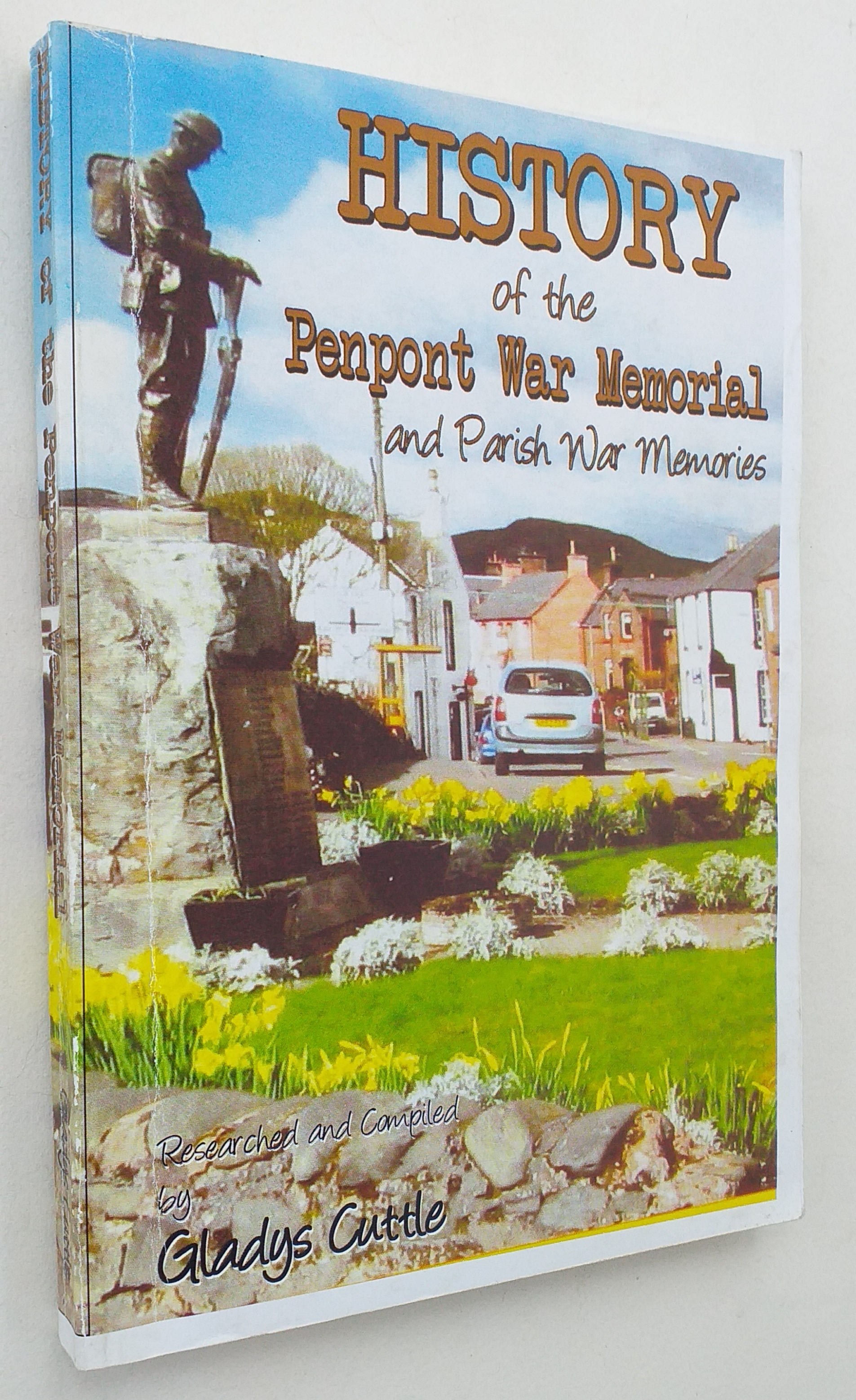 Image for History of the Penpont War Memorial and Parish War Memories. History of the Penpont War Memorial and Parish War Memories.