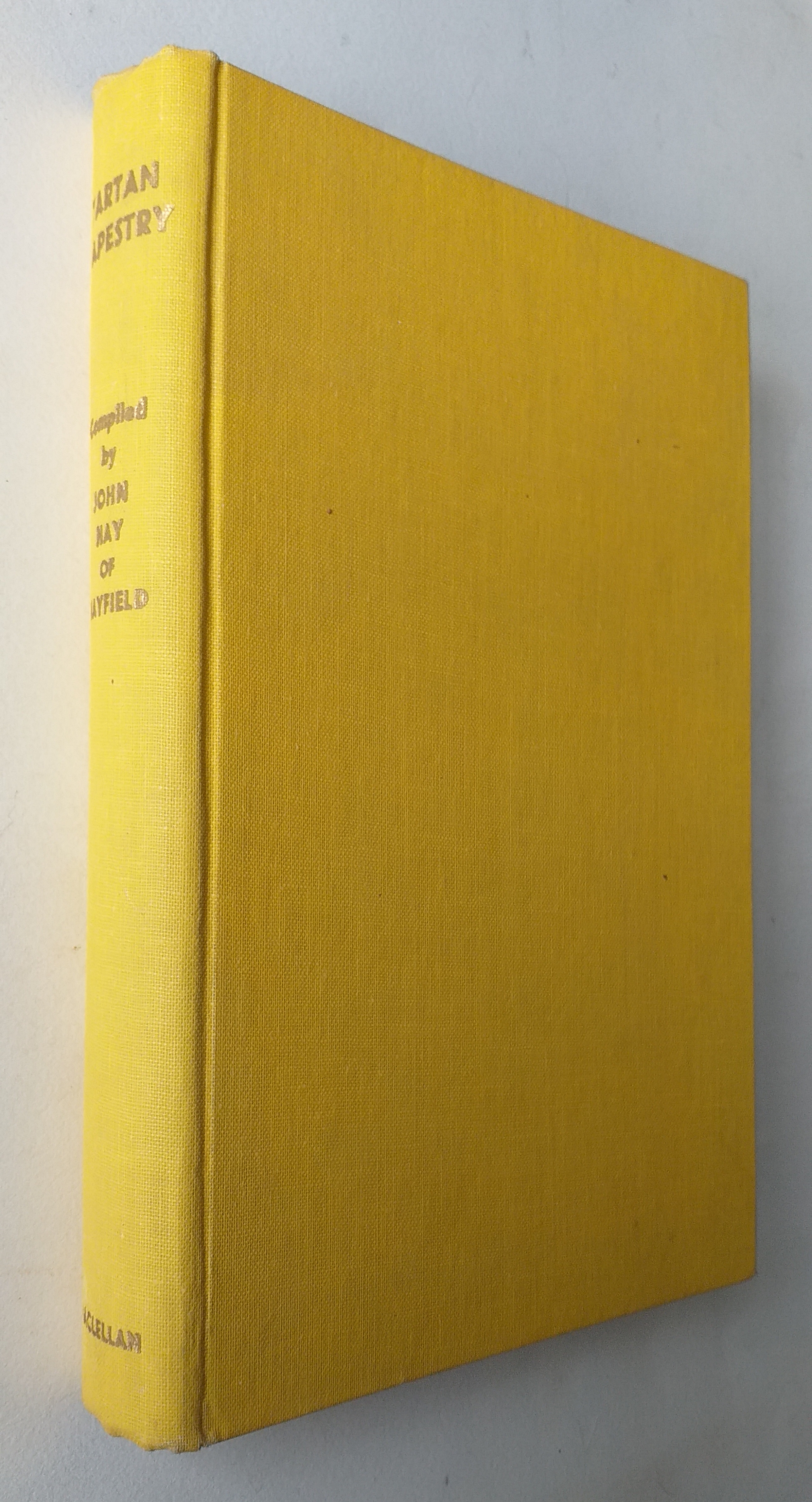 Tartan Tapestry - an anthology of Scotland past present future.