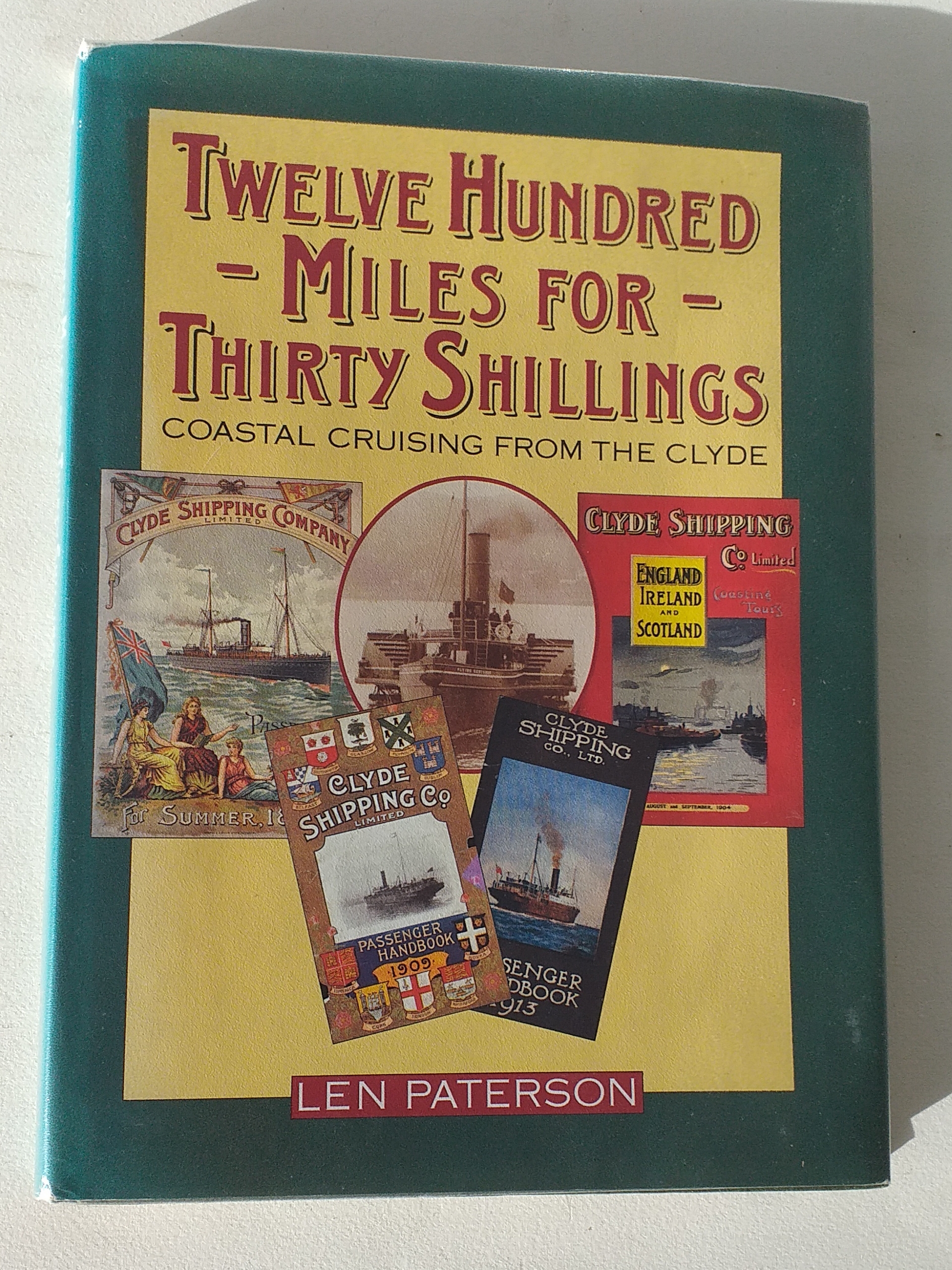 Twelve Hundred Miles for Thirty Shillings: Coastal Cruising from the Clyde