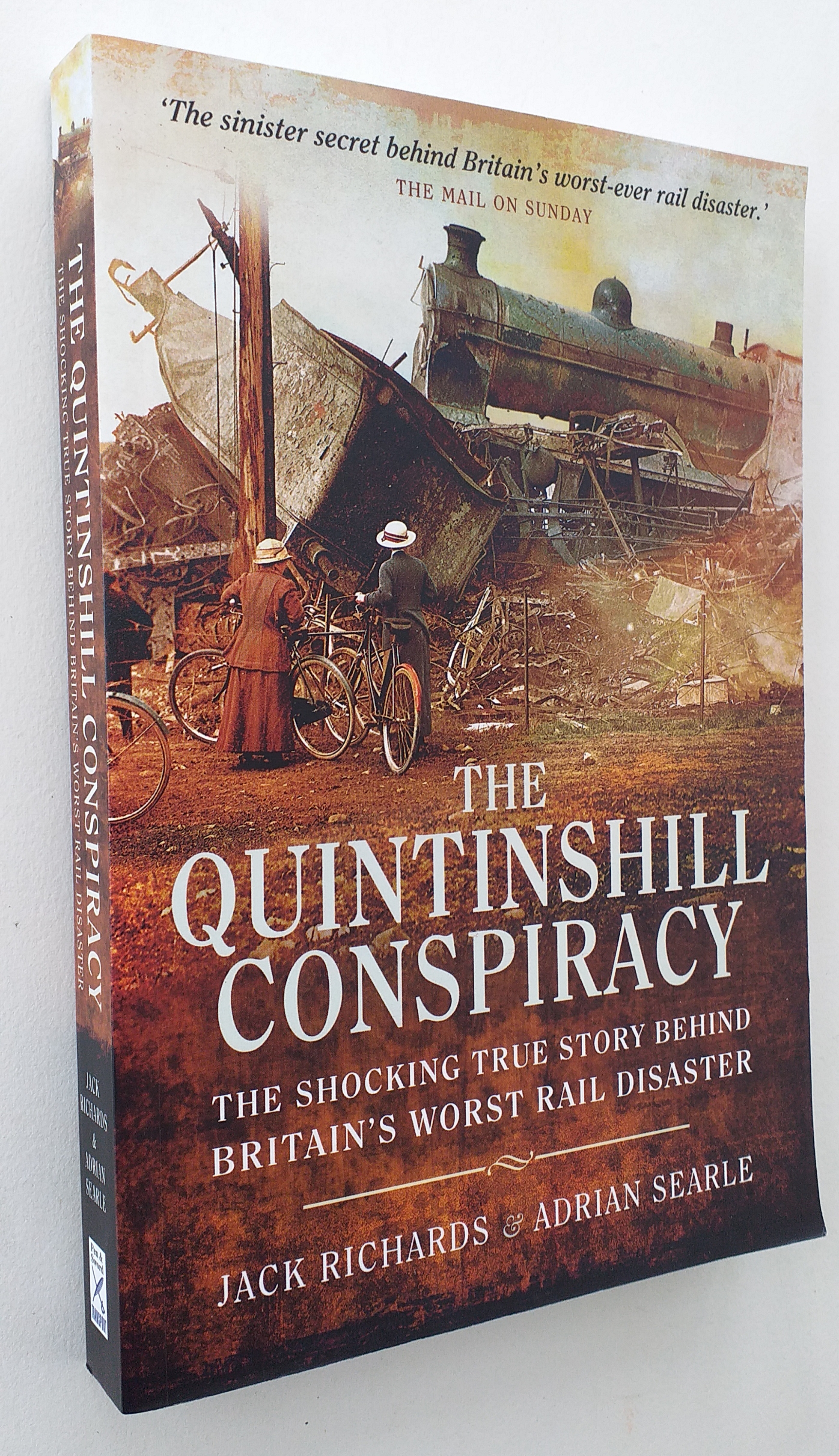 The Quintinshill Conspiracy: The Shocking True Story Behind Britain's Worst Rail Disaster