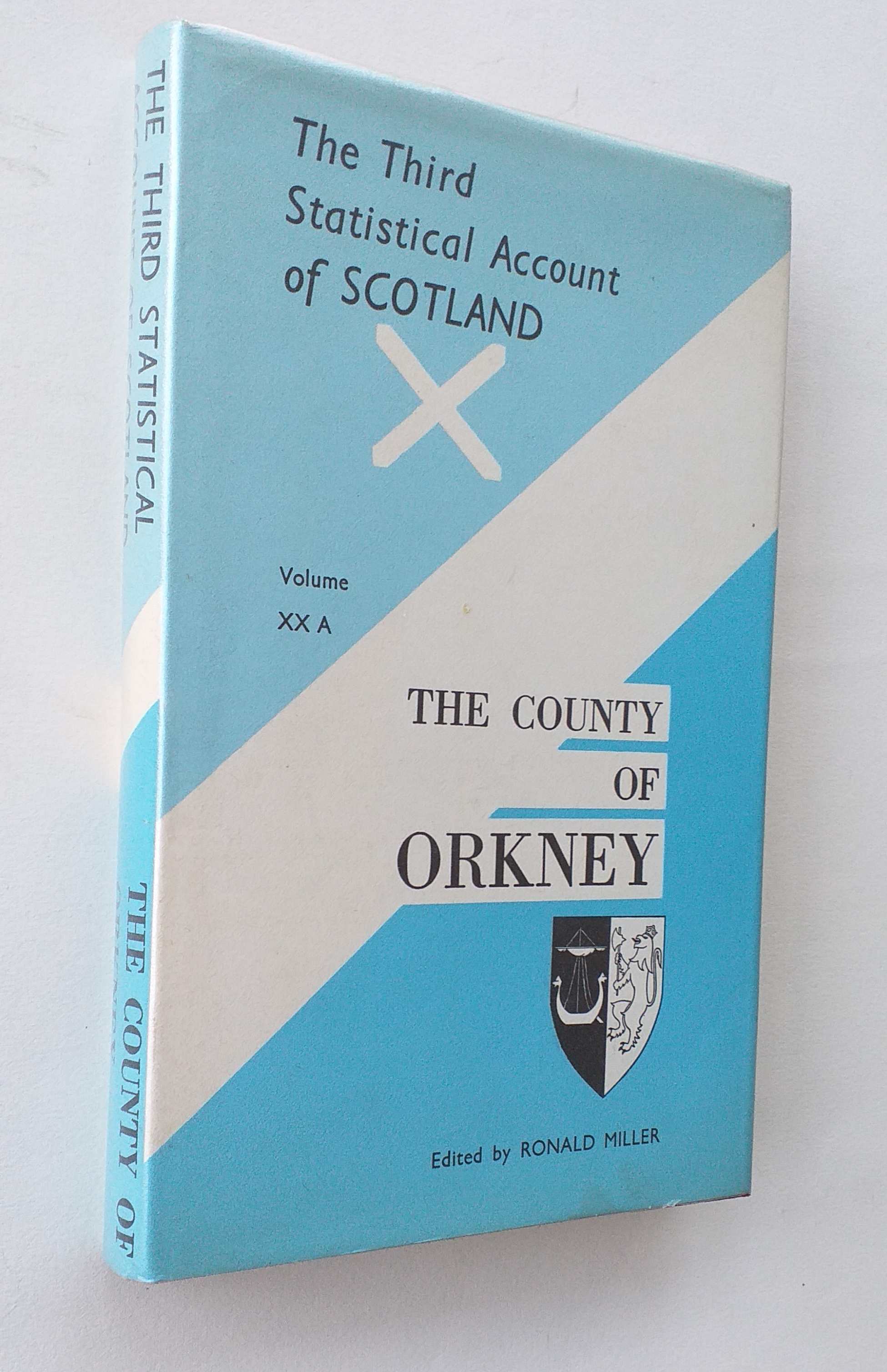 The Third Statistical Account of Scotland - The County of Orkney. Vol: XX A.