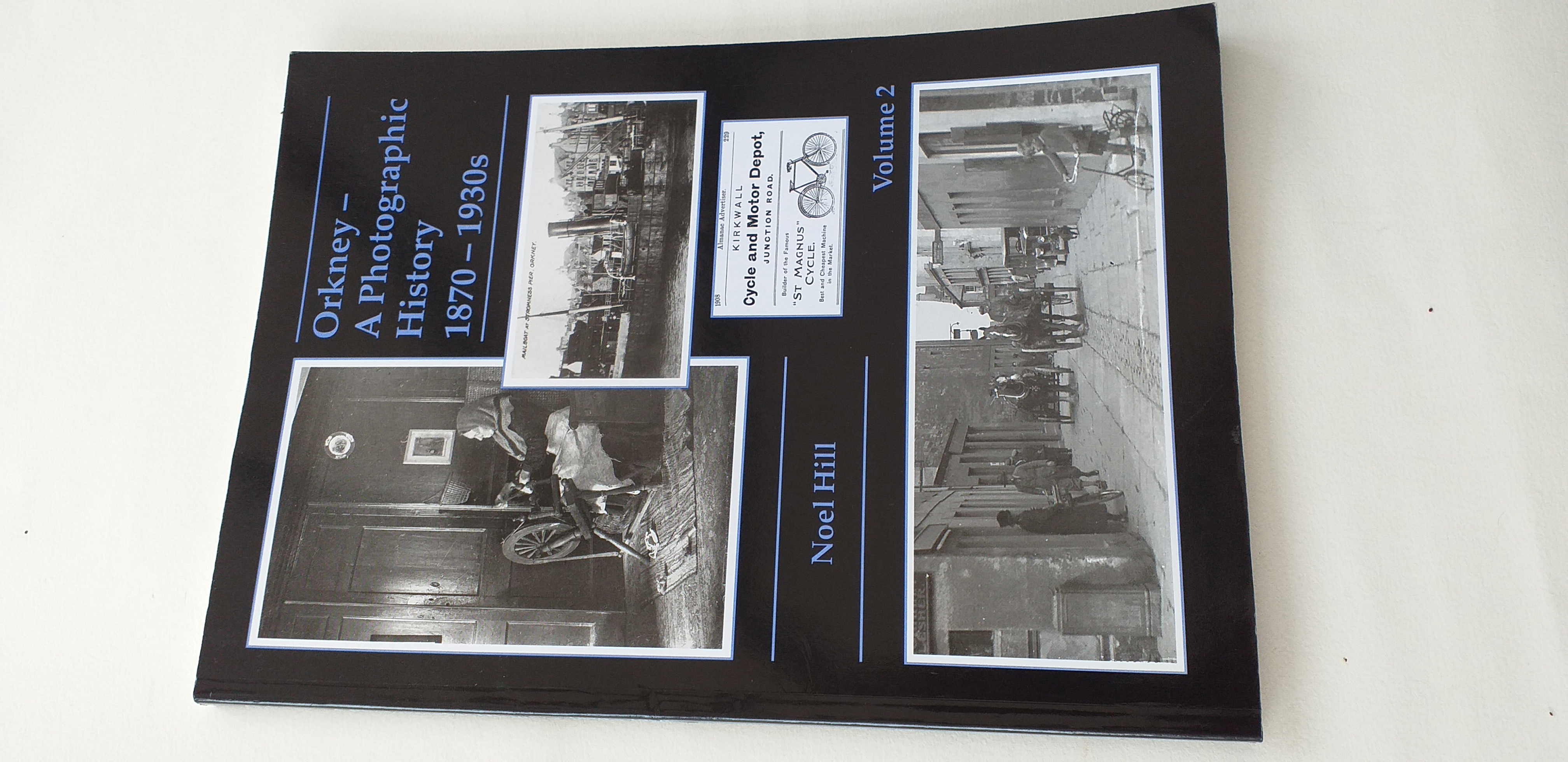 Orkney: A Photographic History, 1870-1930s Volume 2
