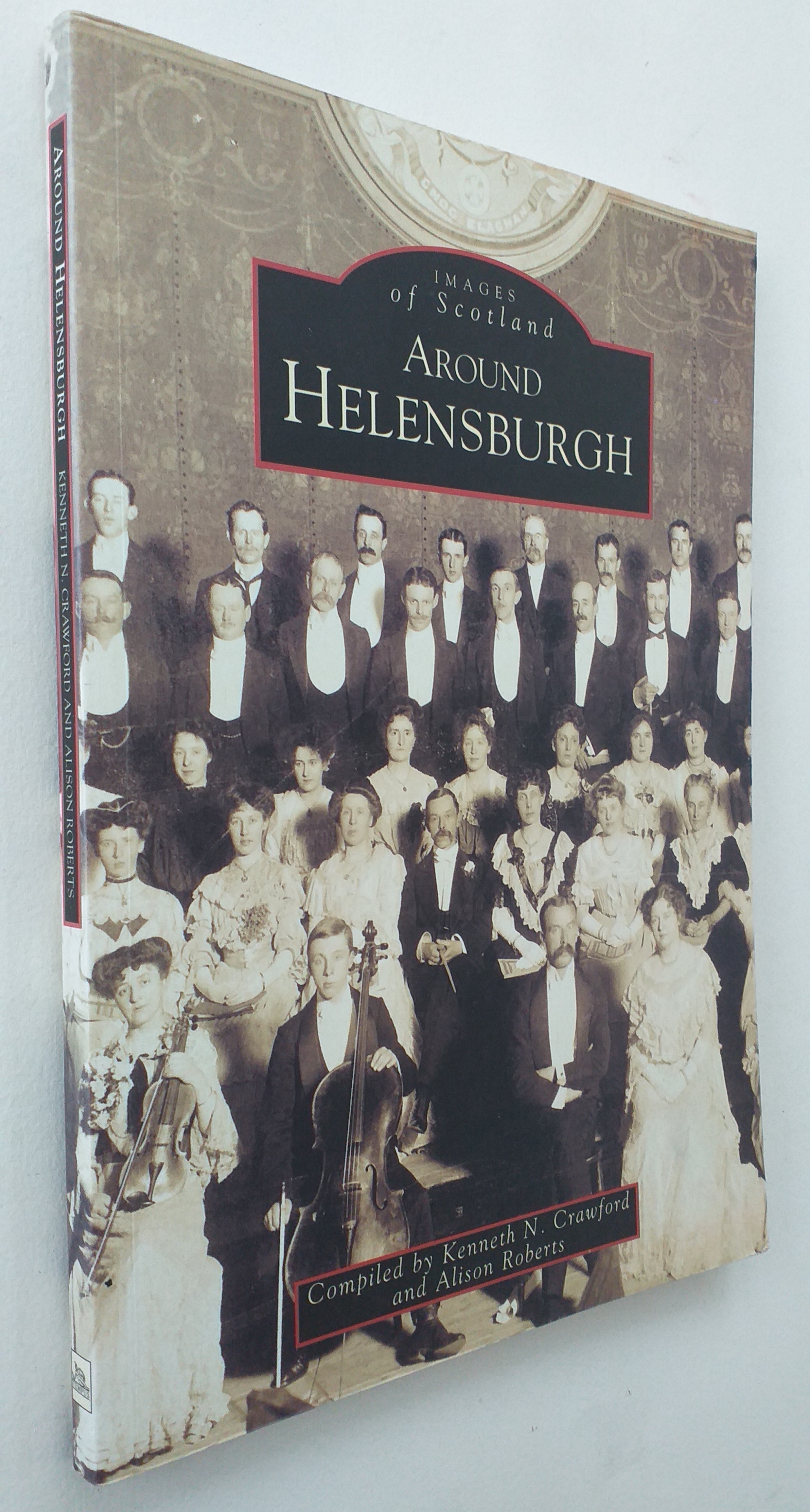 Around Helensburgh (Images of Scotland series)