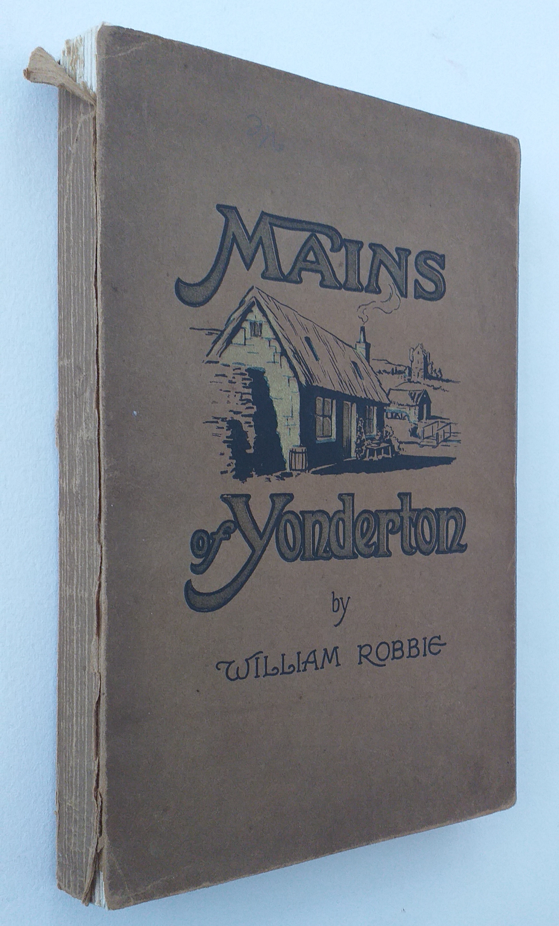 Mains of Yonderton. A Story of Domestic Life in the Buchan District.