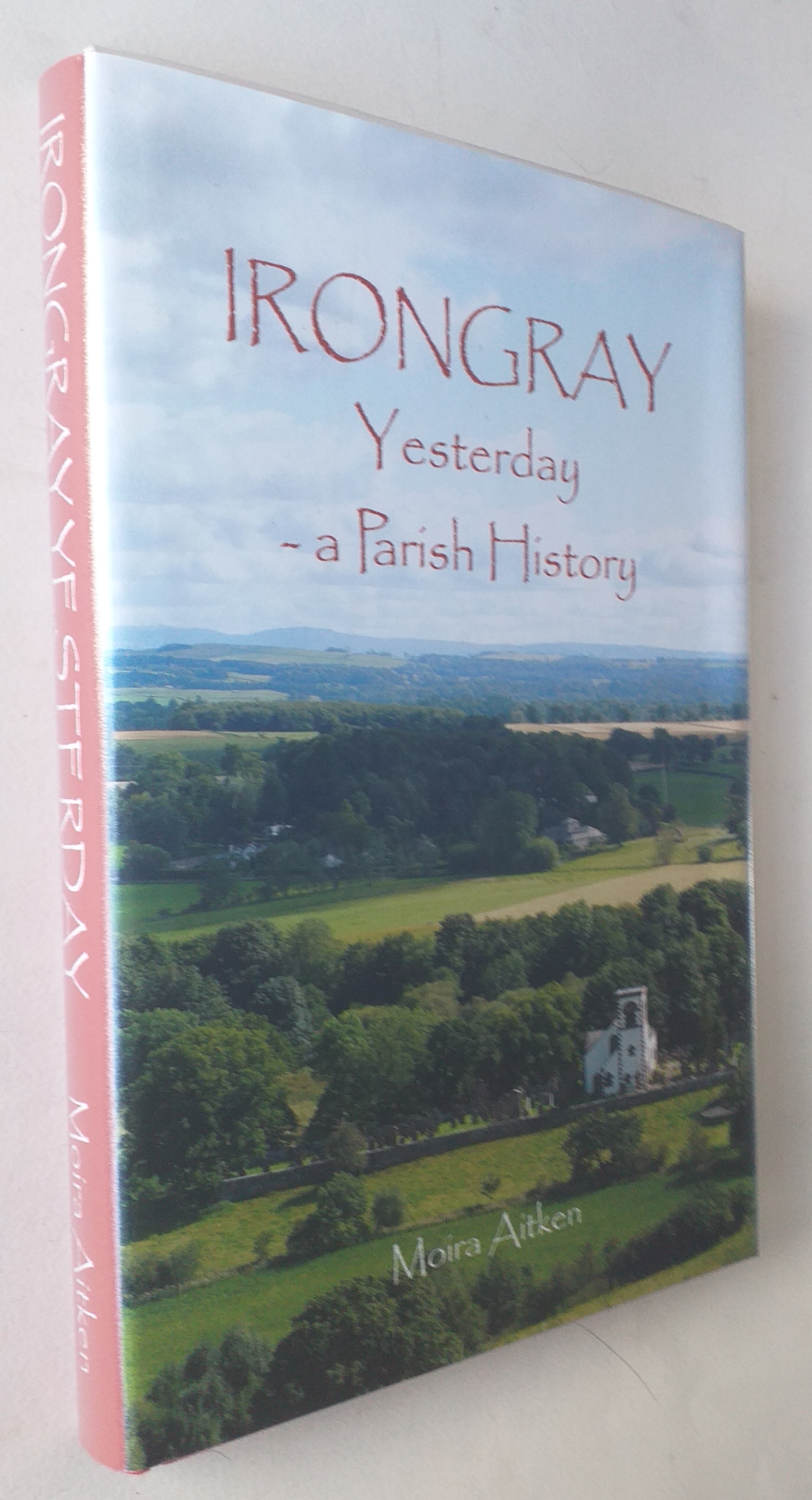 Irongray Yesterday - a Parish History