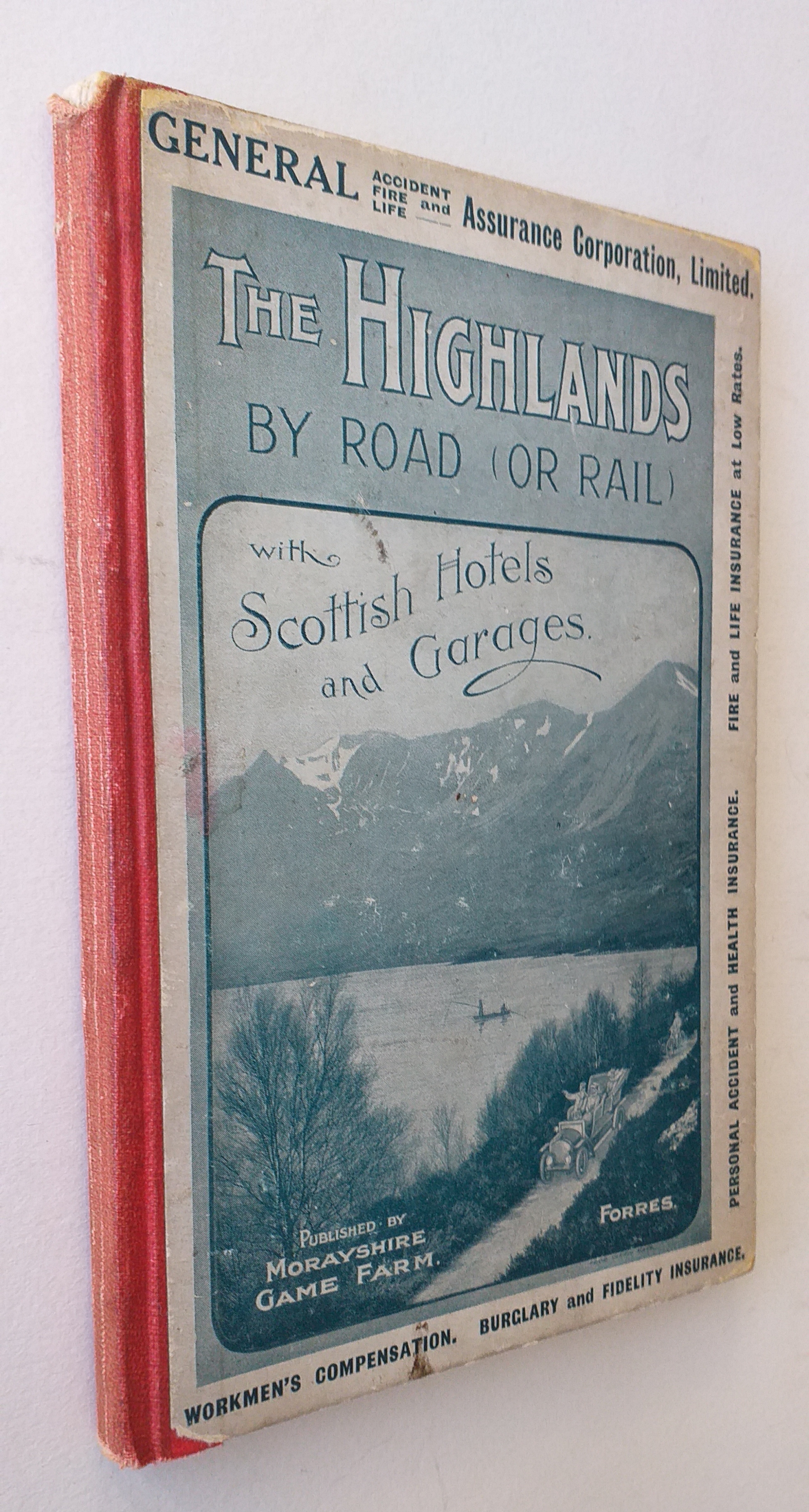The Highlands by Road (or Rail) with Scottish Hotels and Garages.