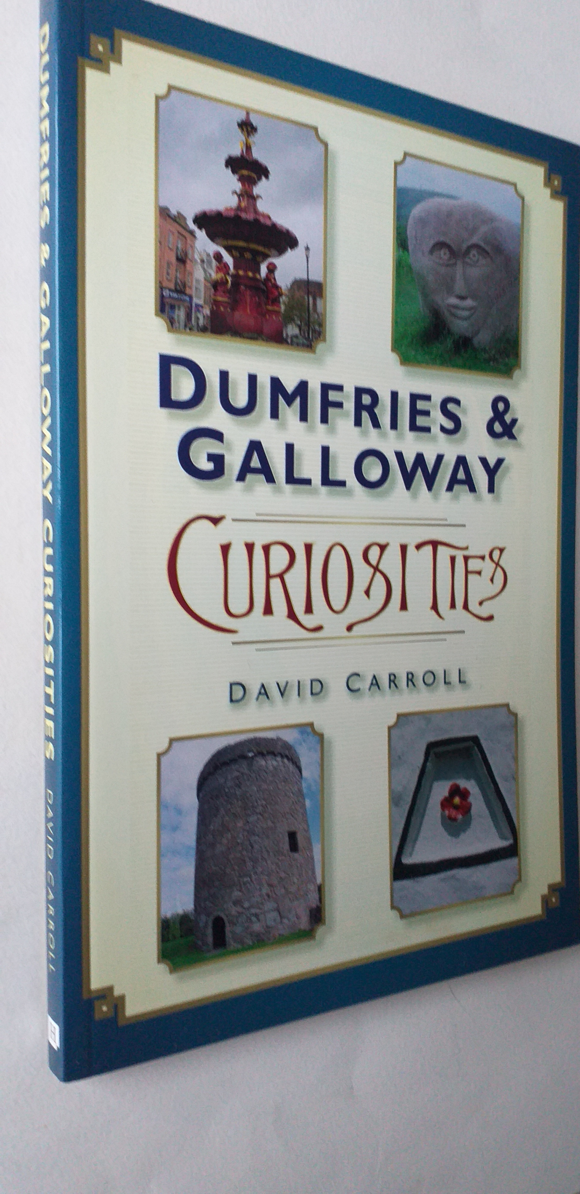 Dumfries and Galloway Curiosities.