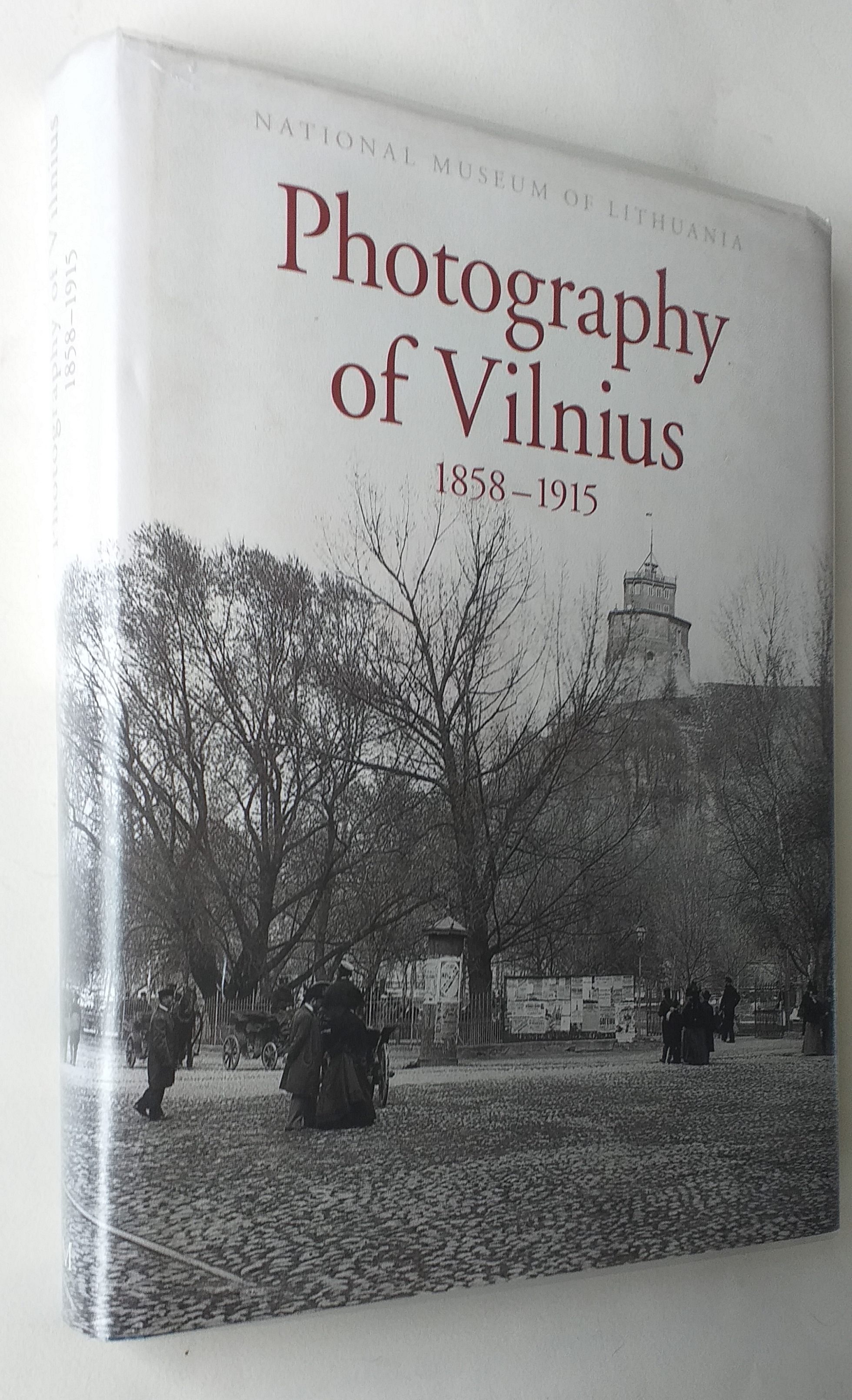 Photography of Vilnius. 1858-1915