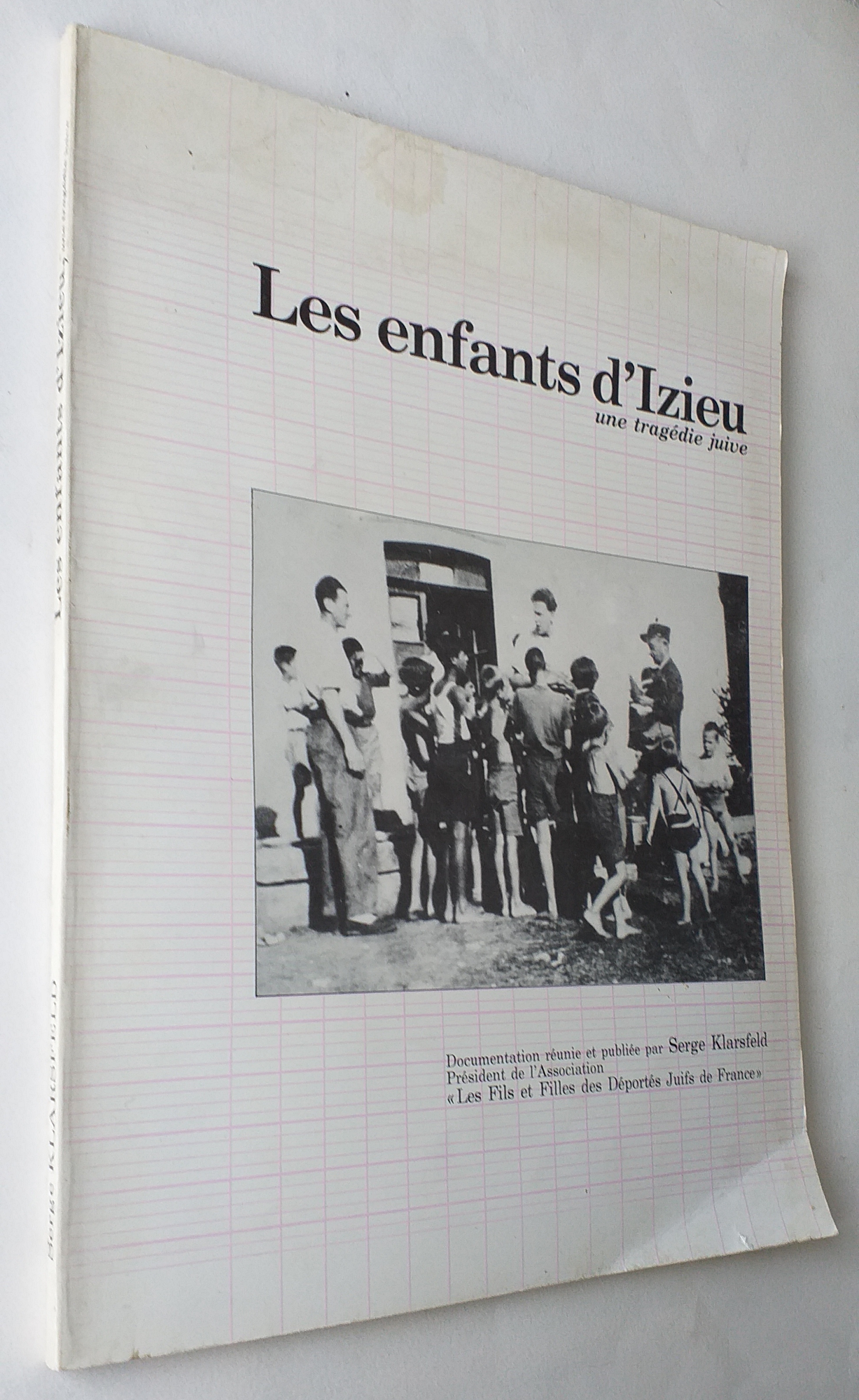Les Enfants D'Izieu: Une Tragedie Juive