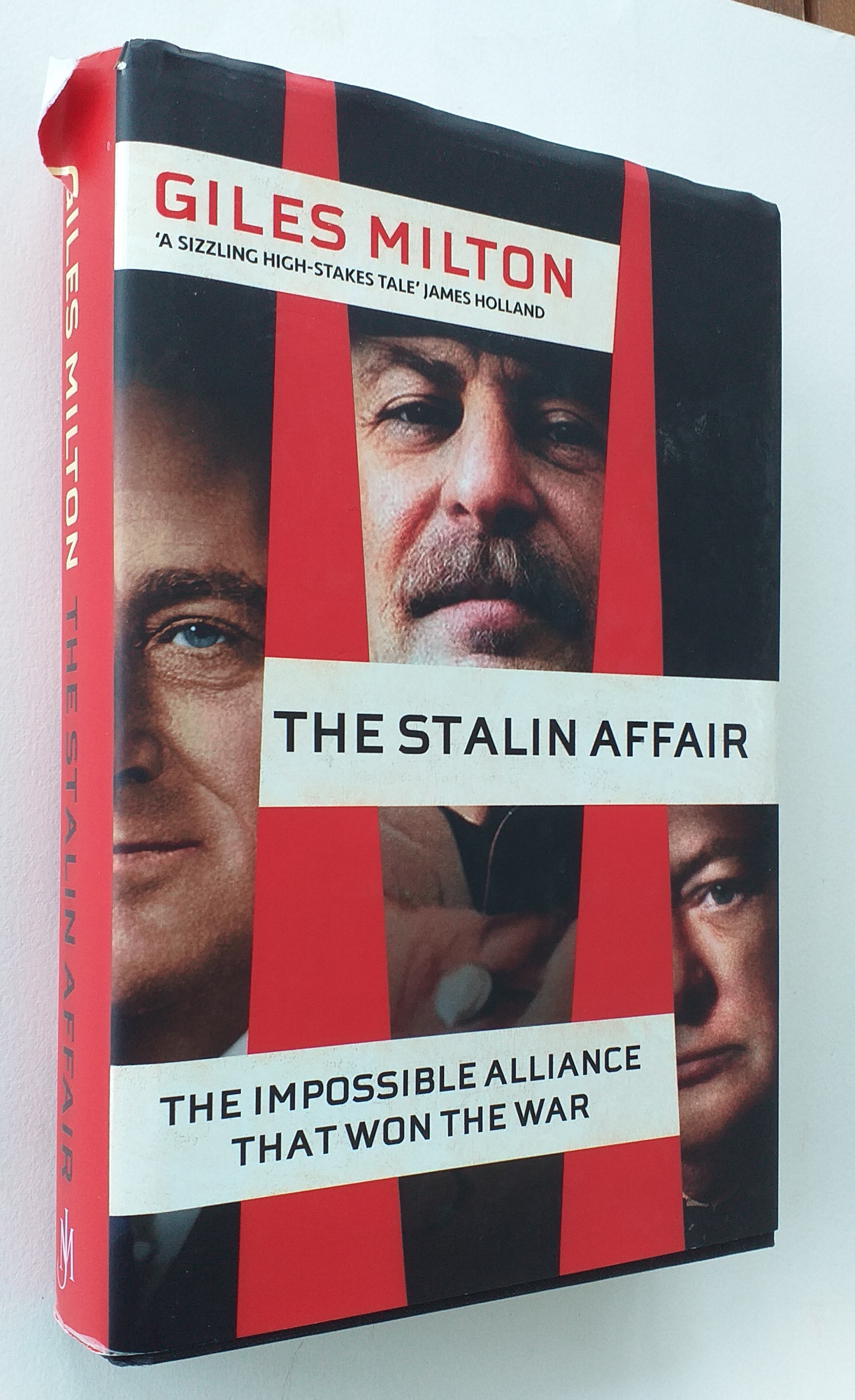 The Stalin Affair: The Impossible Alliance That Won the War