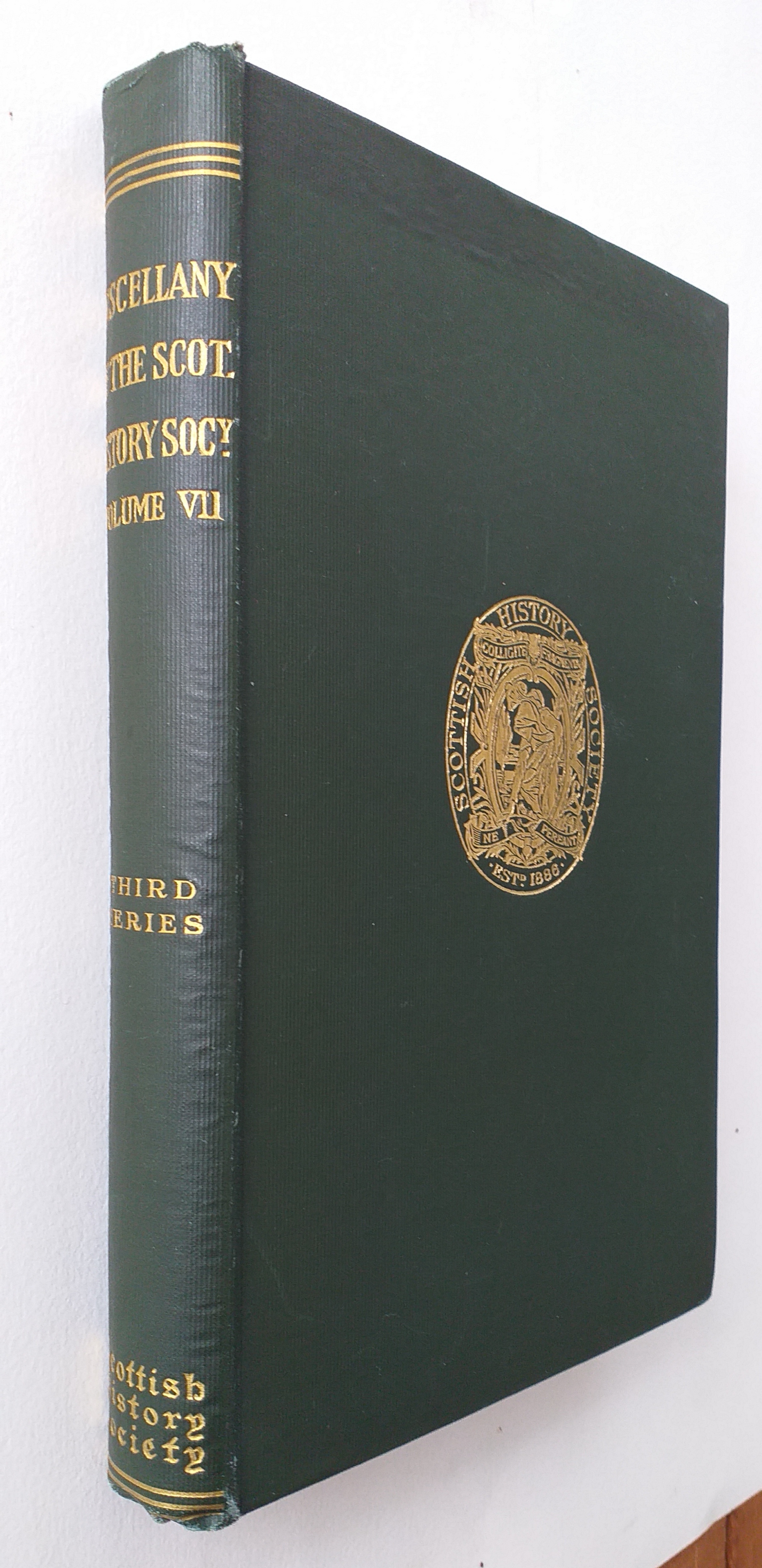 Miscellany of the Scottish History Society (Seventh Volume); The Diary of Sir William Drummond of Hawthornden; the Exiled Stewarts in Italy; the Locharkaig Treasure: Scottish History Society. Third Series. Volume XXXV (35)