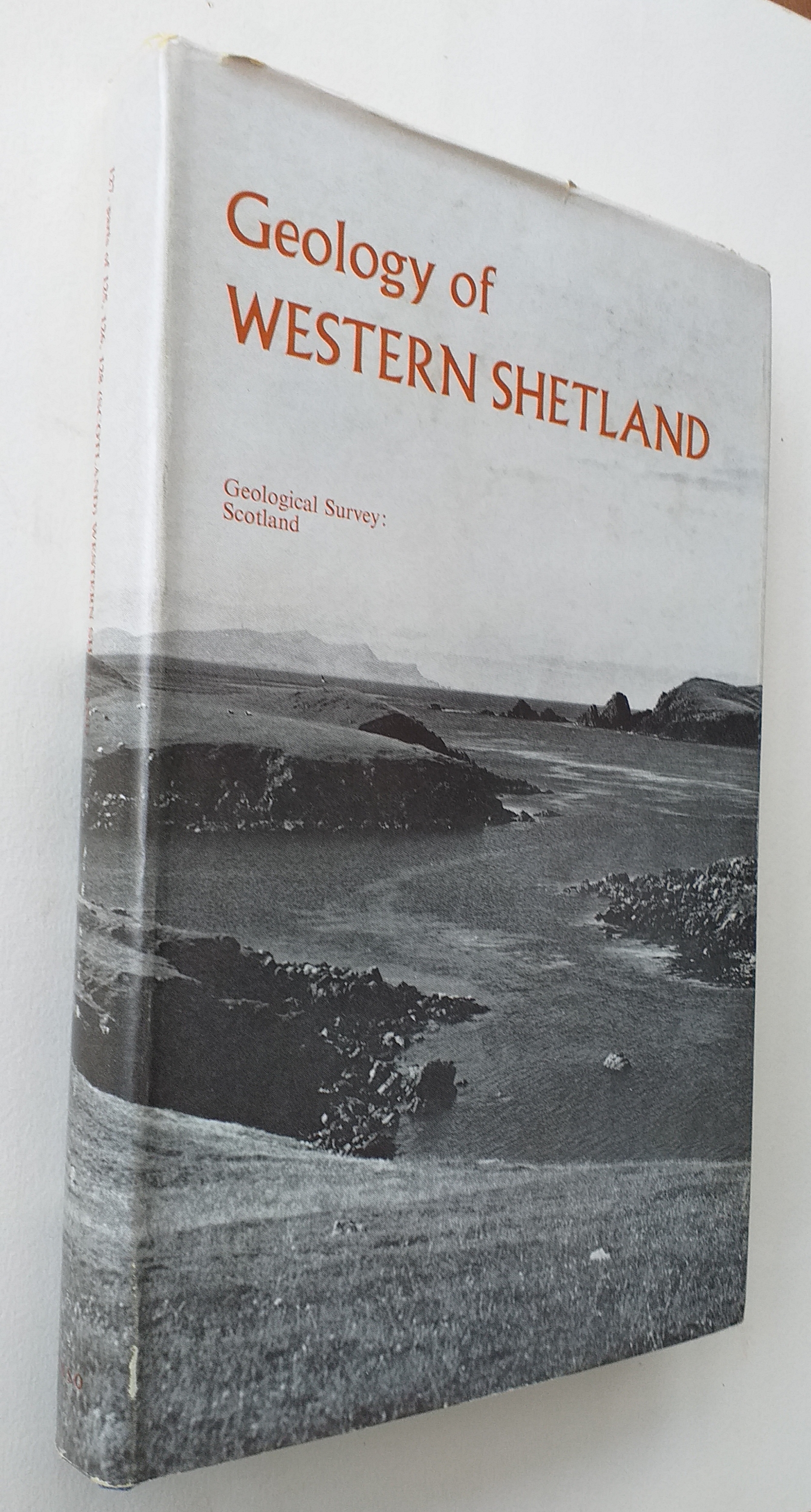 The Geology of Western Shetland explanation of one-inch geological sheet Western Shetland; comprising sheet 127 and parts of 125, 126 and 128. With a contribution by P.A.Sabine.