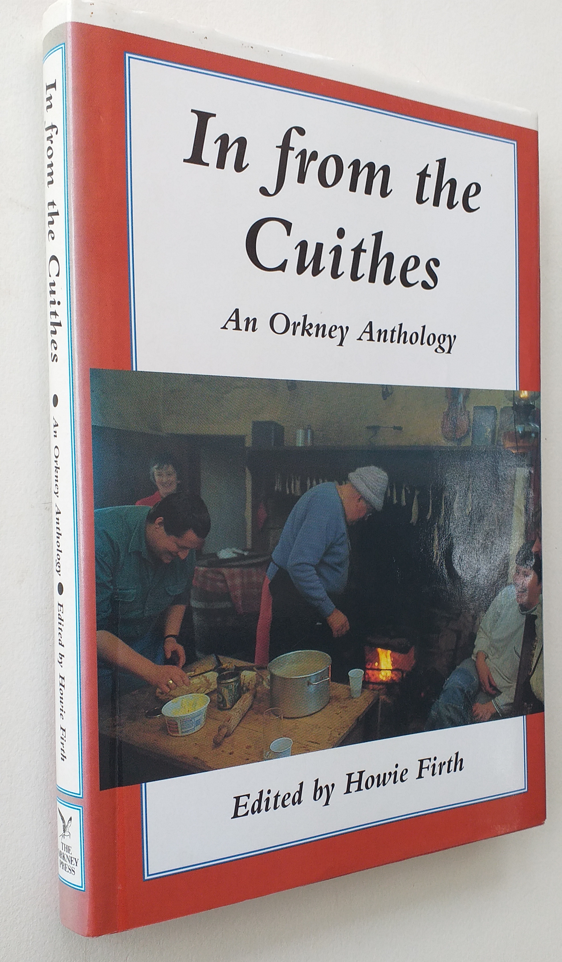 In from the Cuithes - An Orkney Anthology.