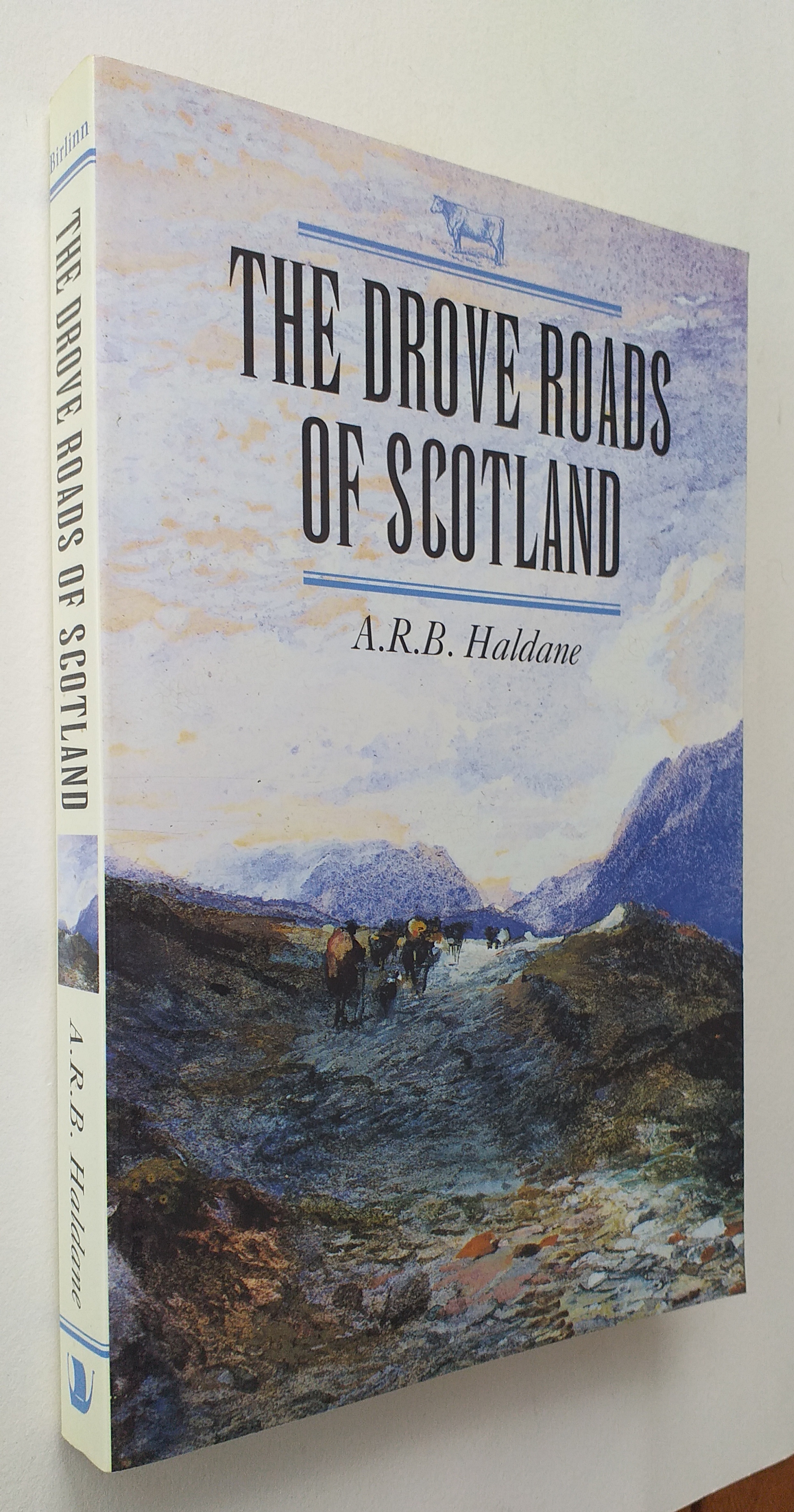 The Drove Roads of Scotland