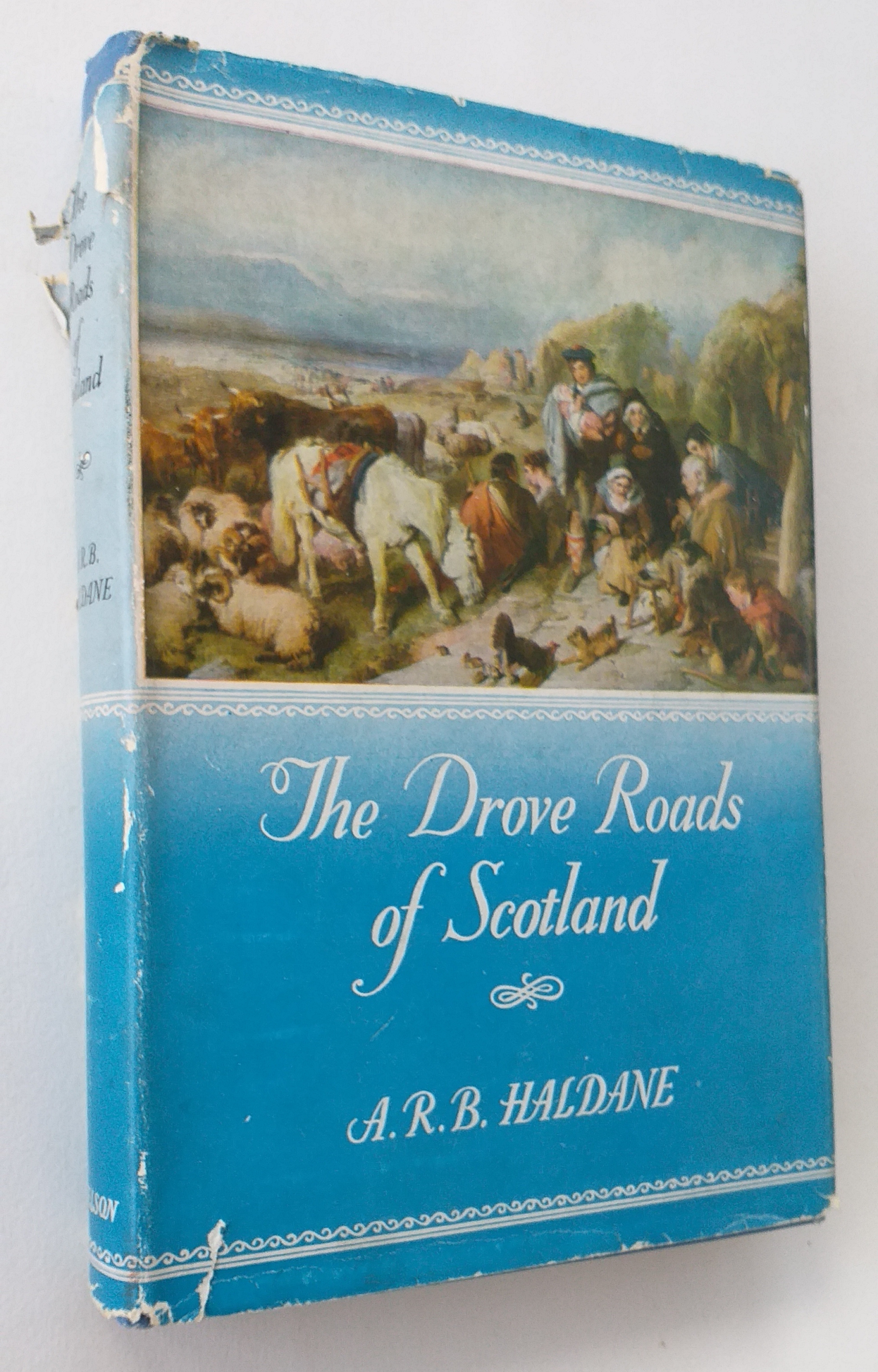 The Drove Roads of Scotland.