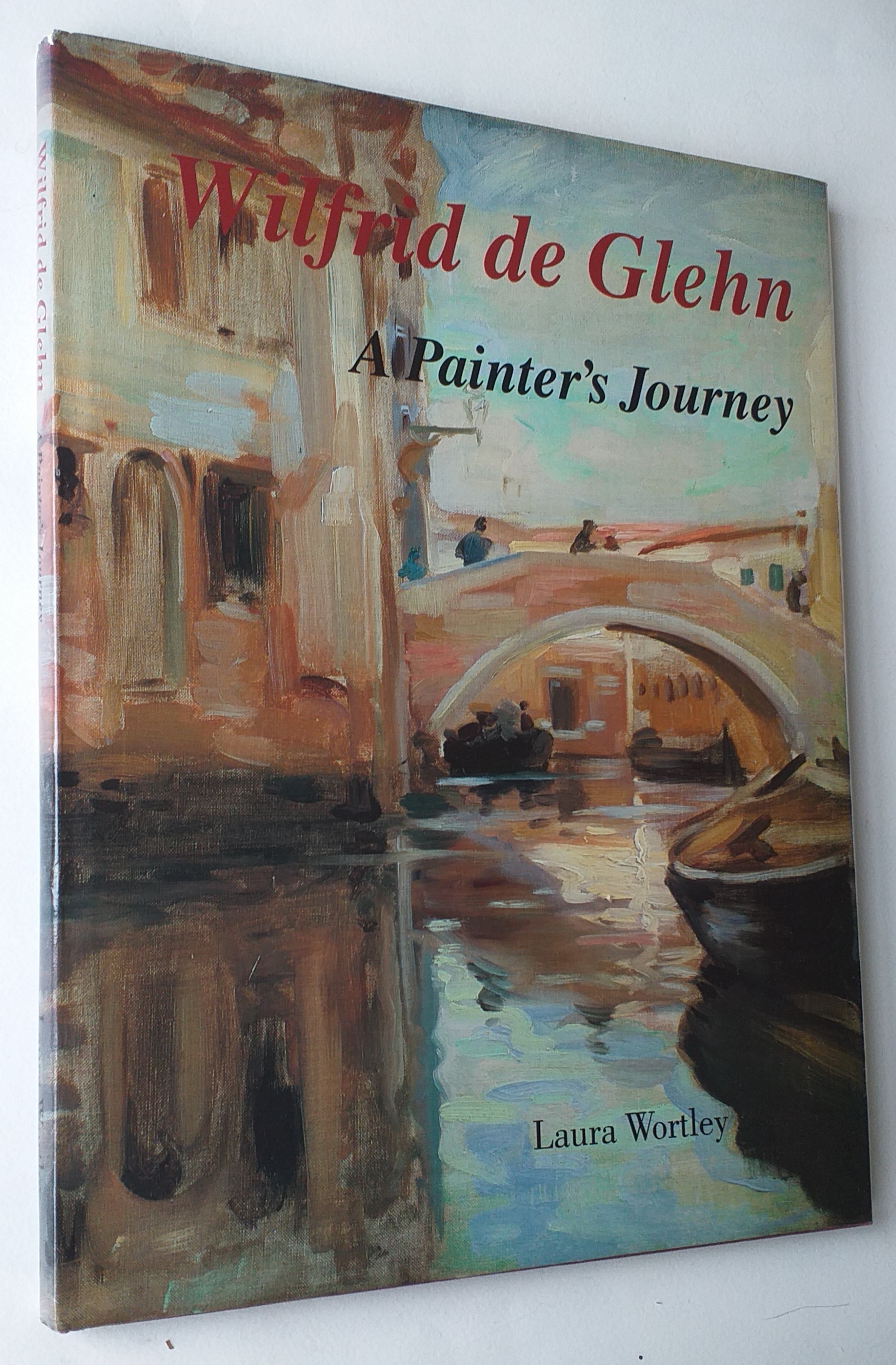 Wilfrid de Glehn: A Painter's Journey.