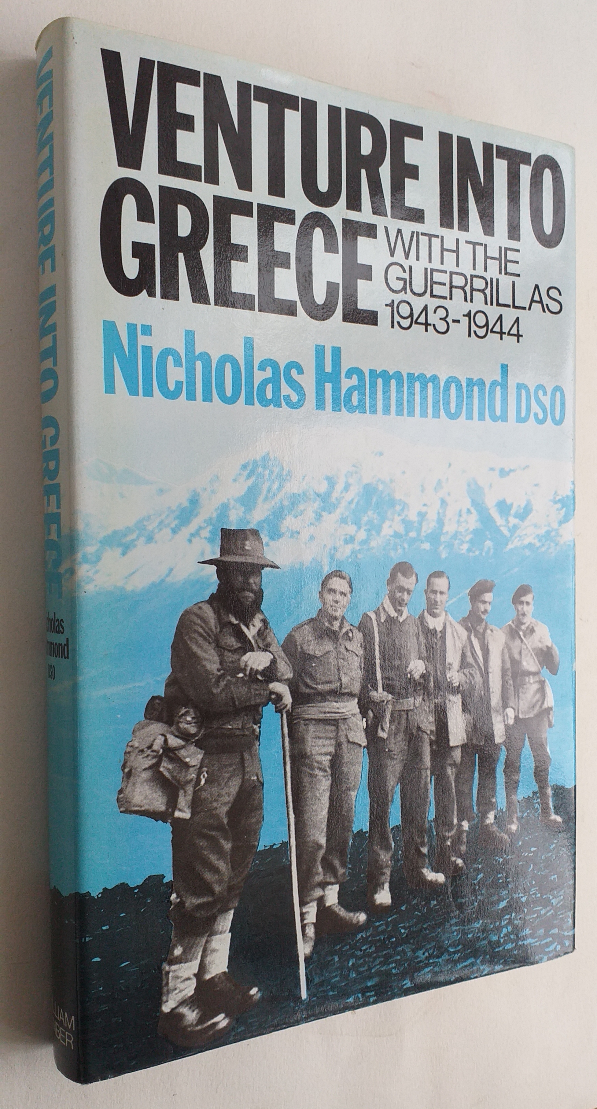 Image for Venture into Greece : With the Guerrillas in Greece, 1943-1944 Venture into Greece : With the Guerrillas in Greece, 1943-1944