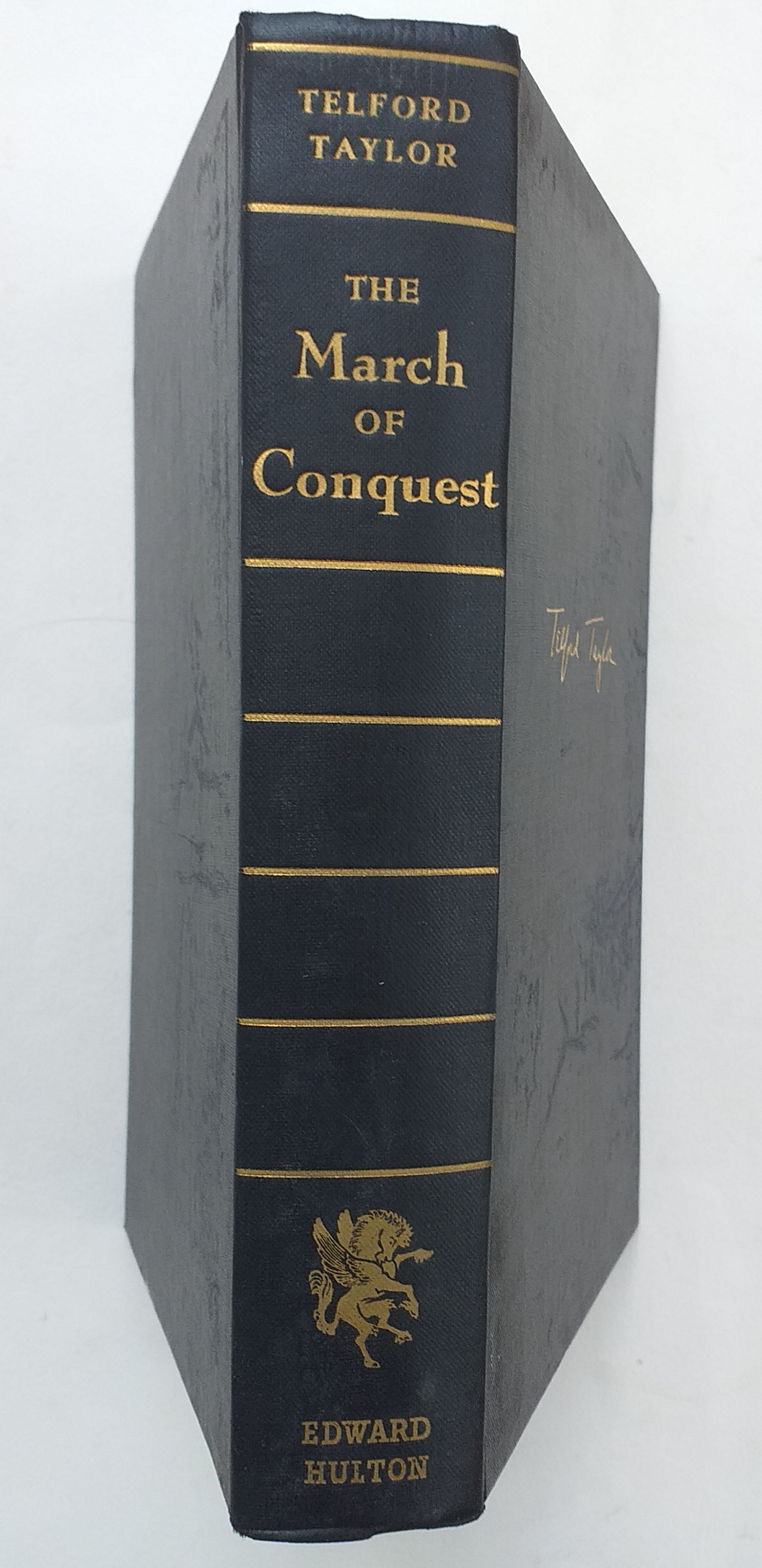 Image for The March of Conquest: The German Victories in Western Europe, 1940 The March of Conquest: The German Victories in Western Europe, 1940