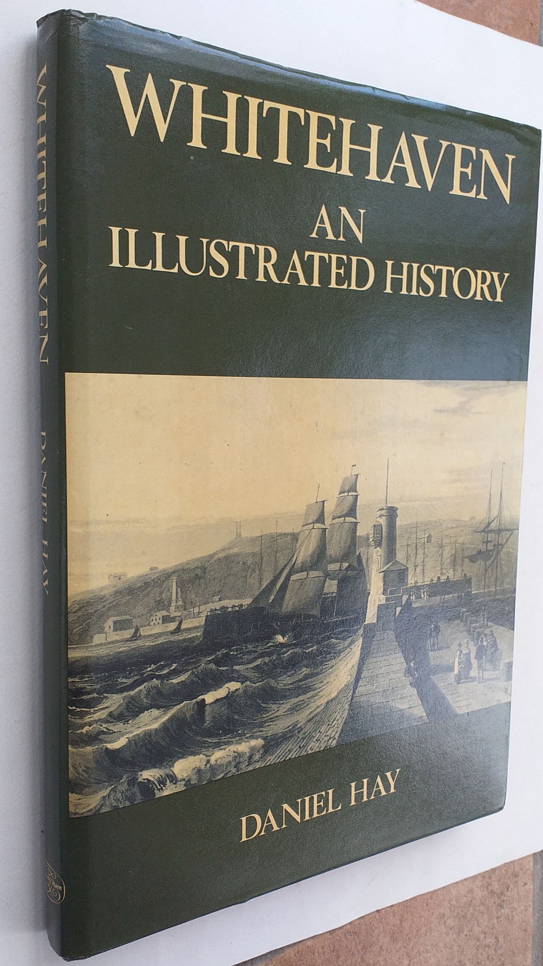Image for Whitehaven An Illustrated History Whitehaven An Illustrated History