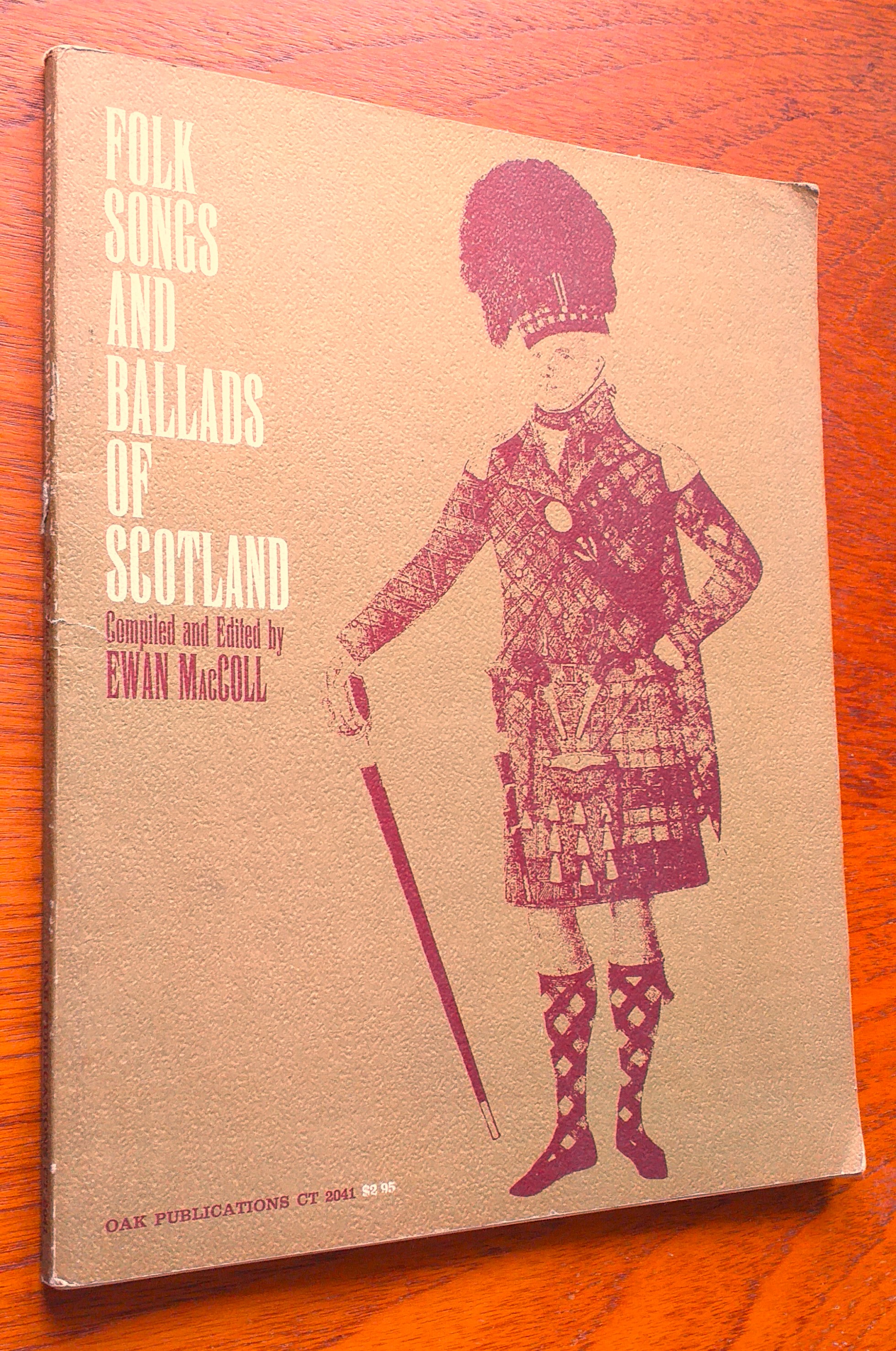 Folk Songs and Ballads of Scotland Compiled and Edited by Ewan MacColl, Music Edited by Peggy Seeger
