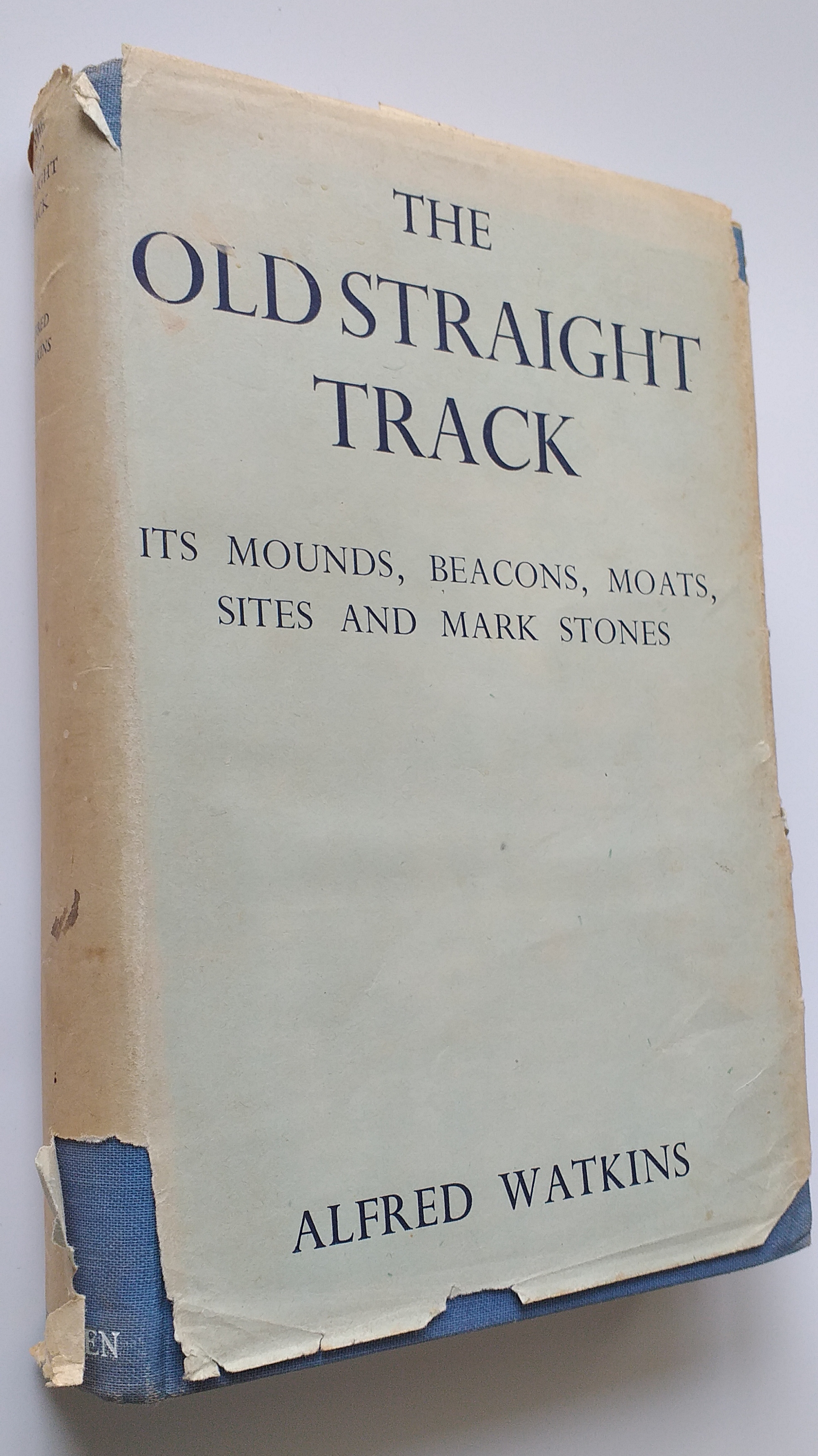 The Old Straight Track: Its Mounds, Beacons, Moats, Sites and Mark Stones. Fourth edition.