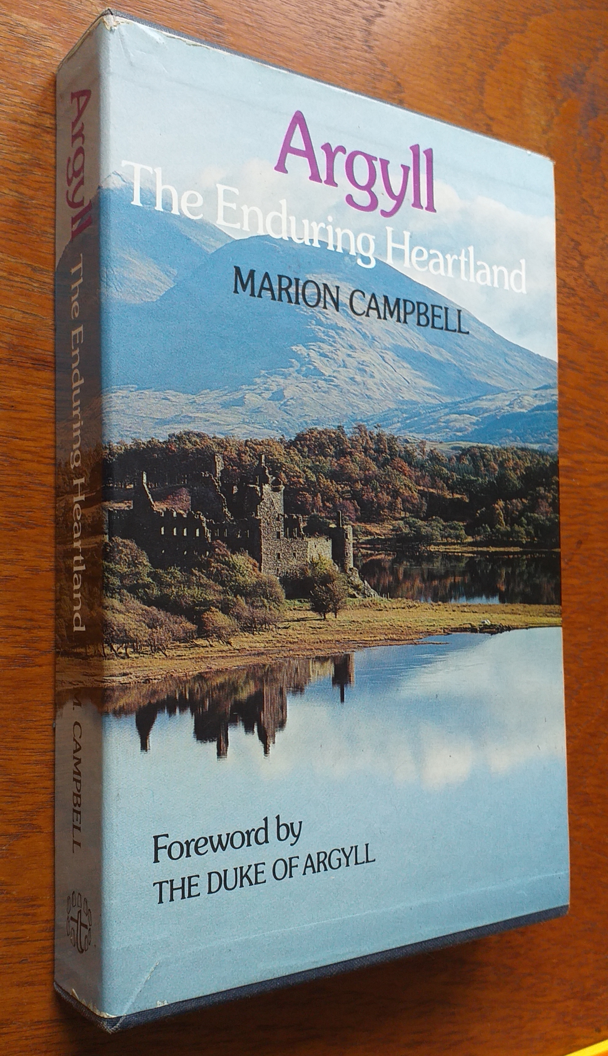 Argyll - The Enduring Heartland.