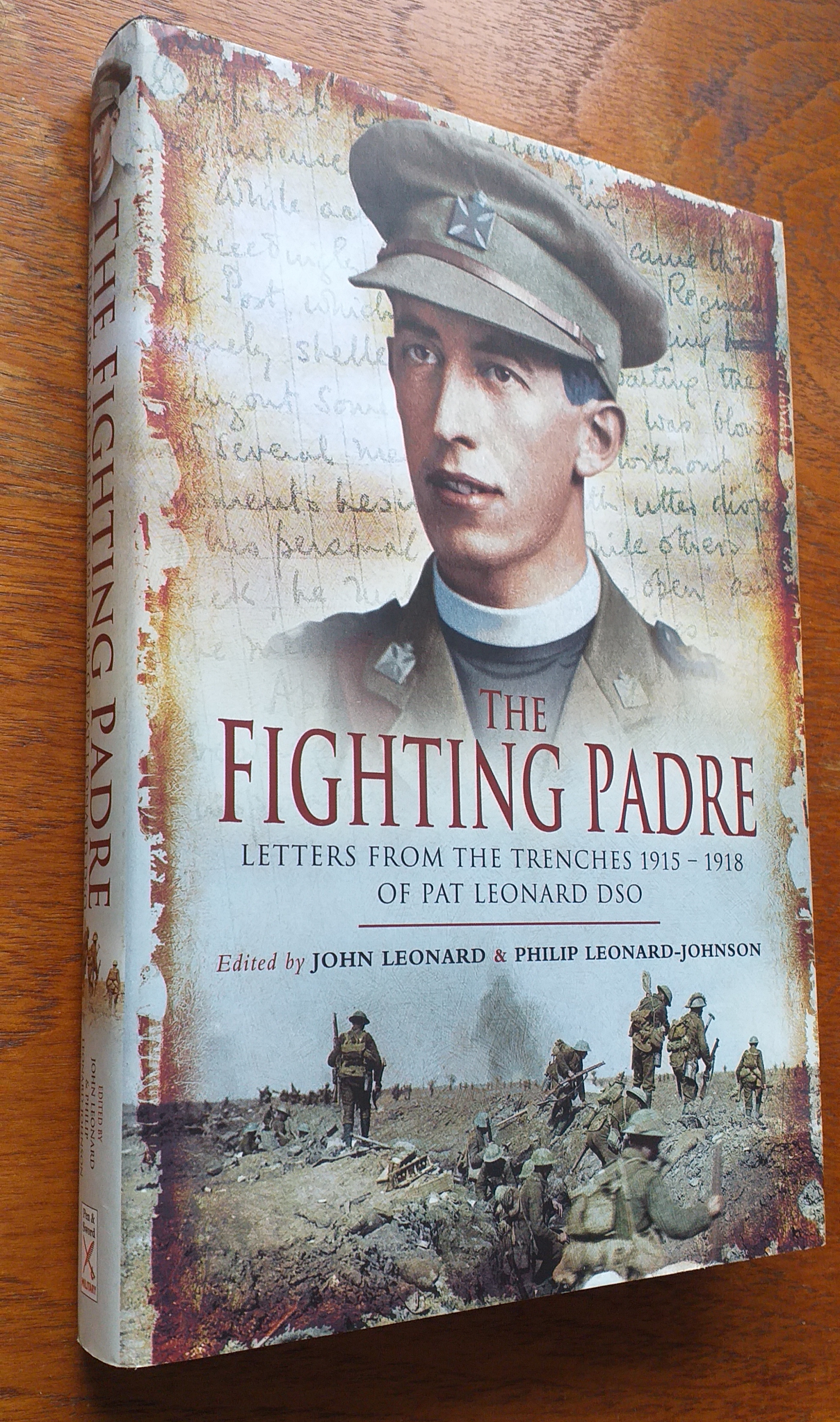 The Fighting Padre: Letters From the Trenches 1915-1918 of Pat Leonard DSO