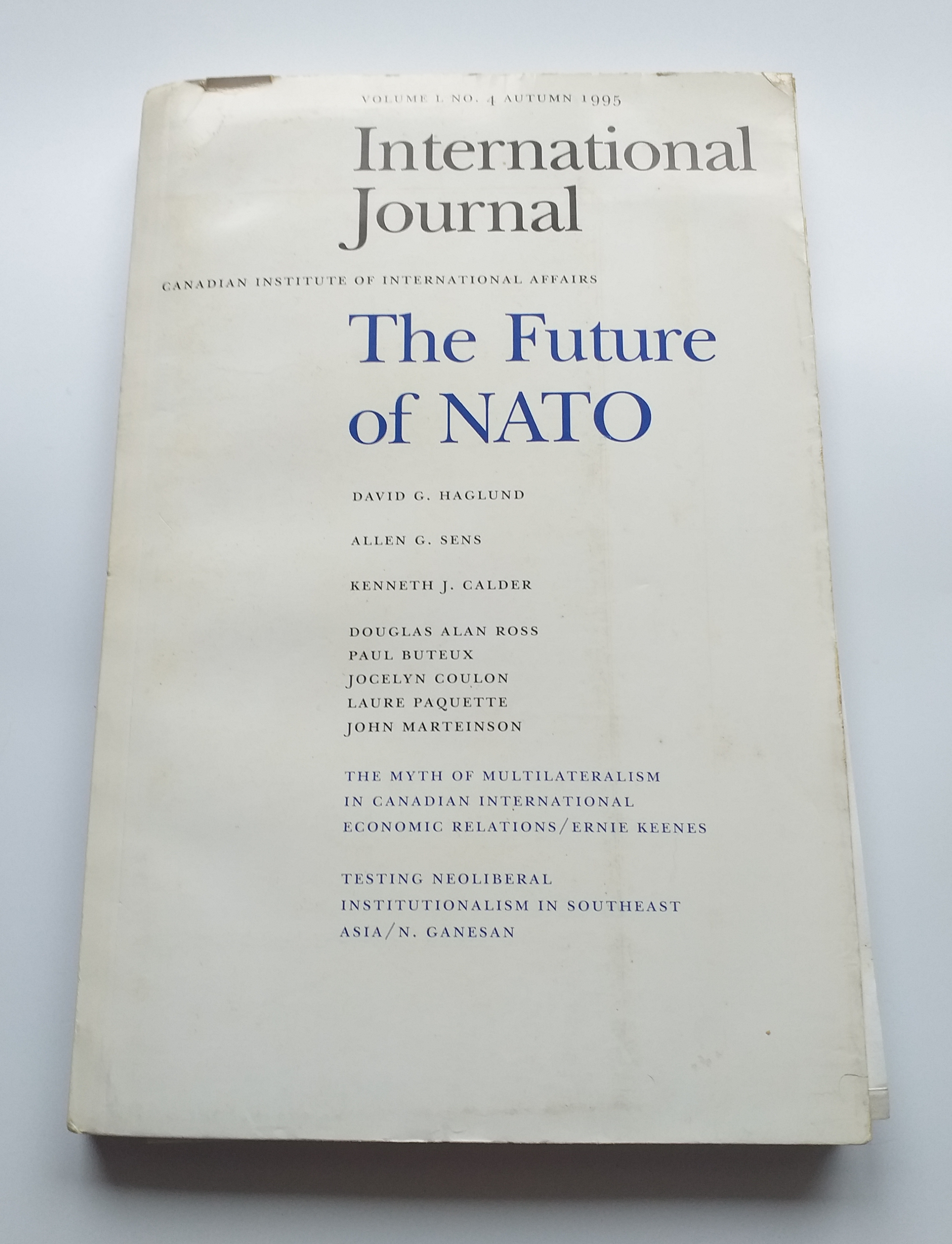 Image for International Journal Volume L No 4 Autumn 1995 The future of NATO International Journal Volume L No 4 Autumn 1995 The future of NATO